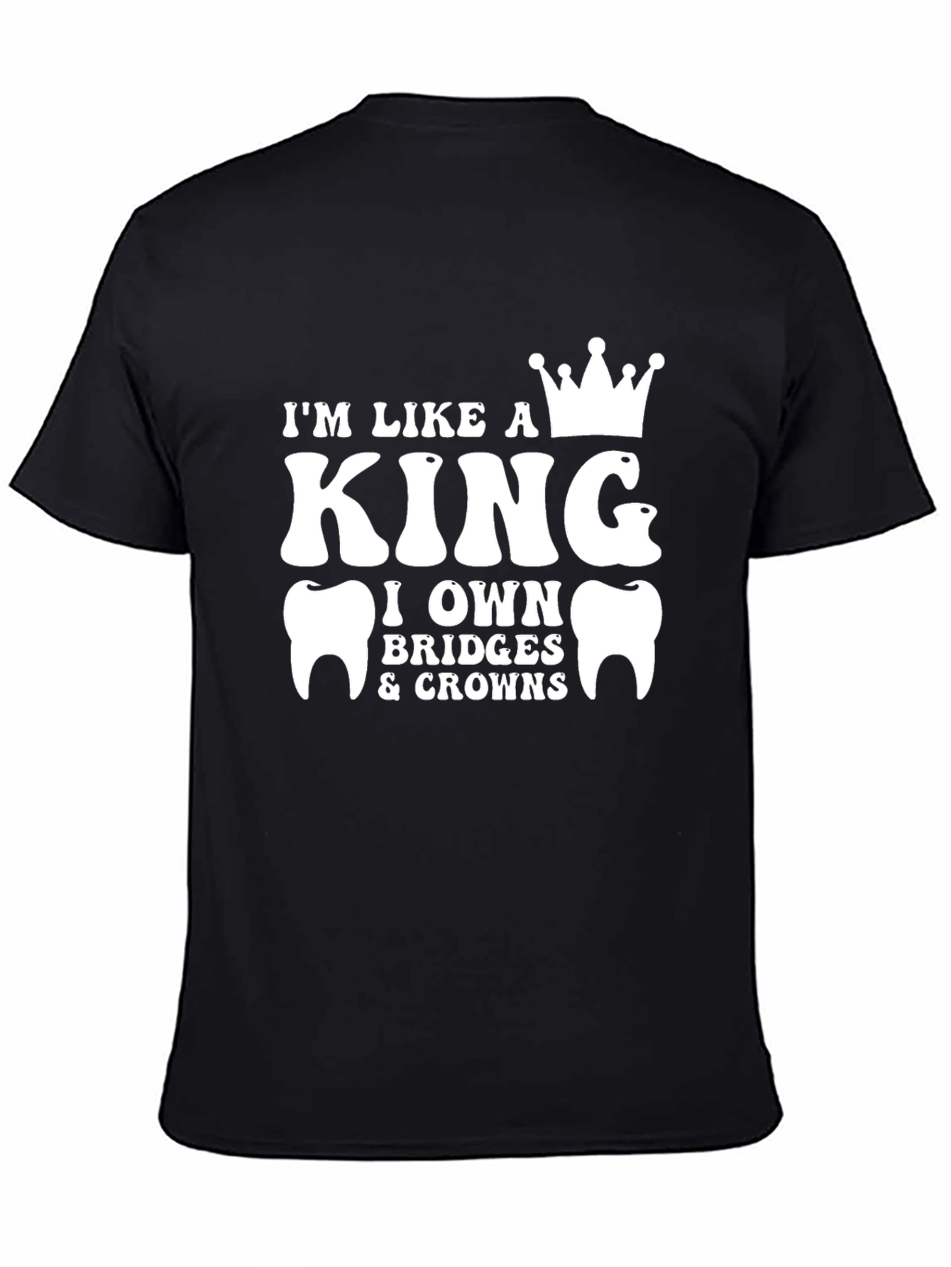 Dentist King Funny Graphic T-Shirt