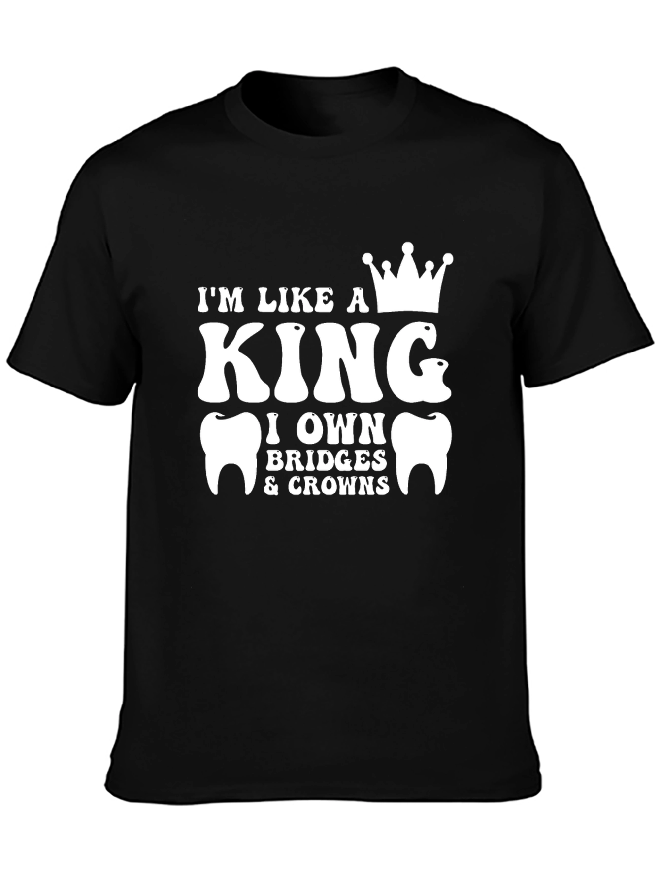 Dentist King Funny Graphic T-Shirt