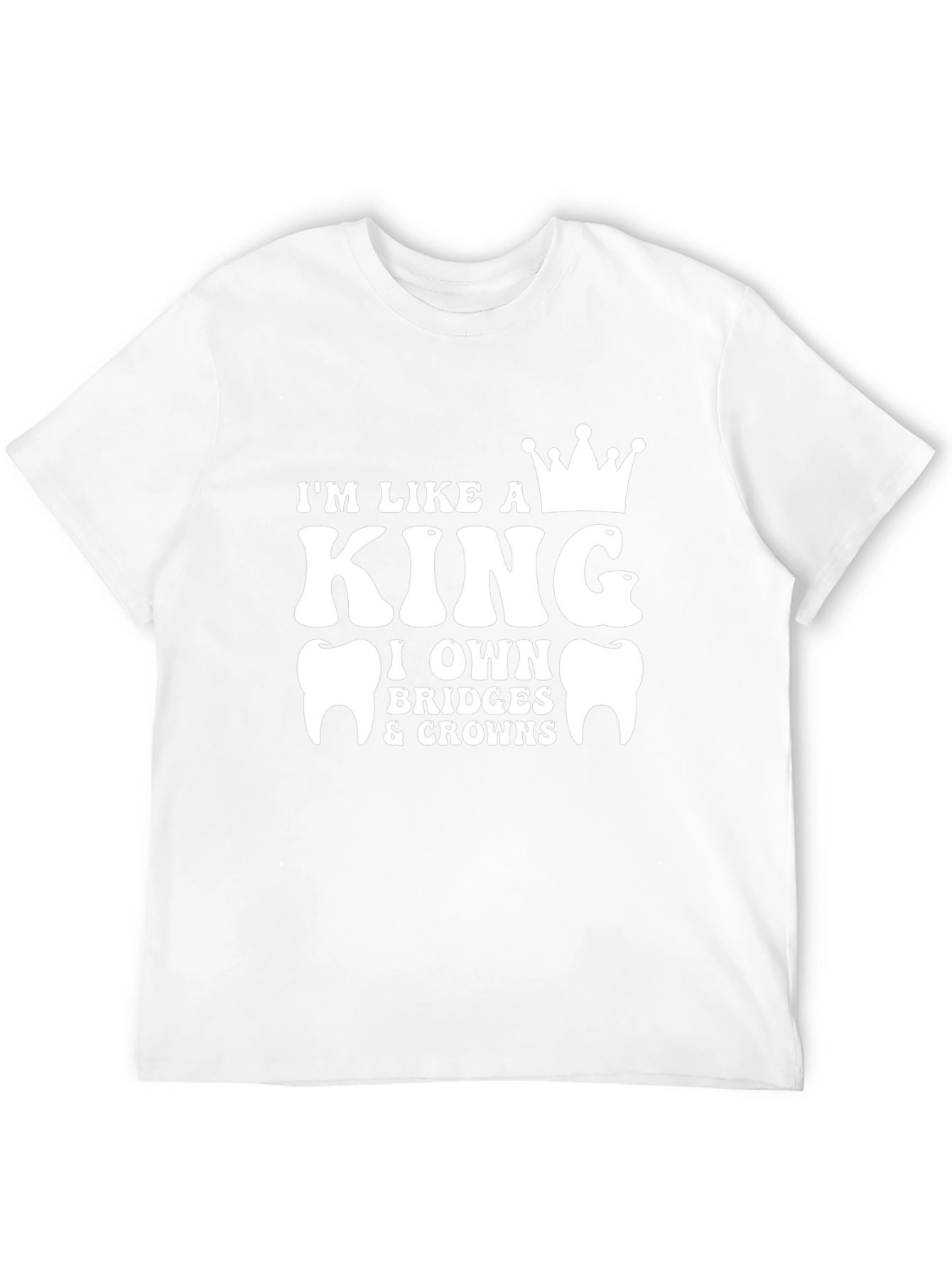 Dentist King Funny Graphic T-Shirt