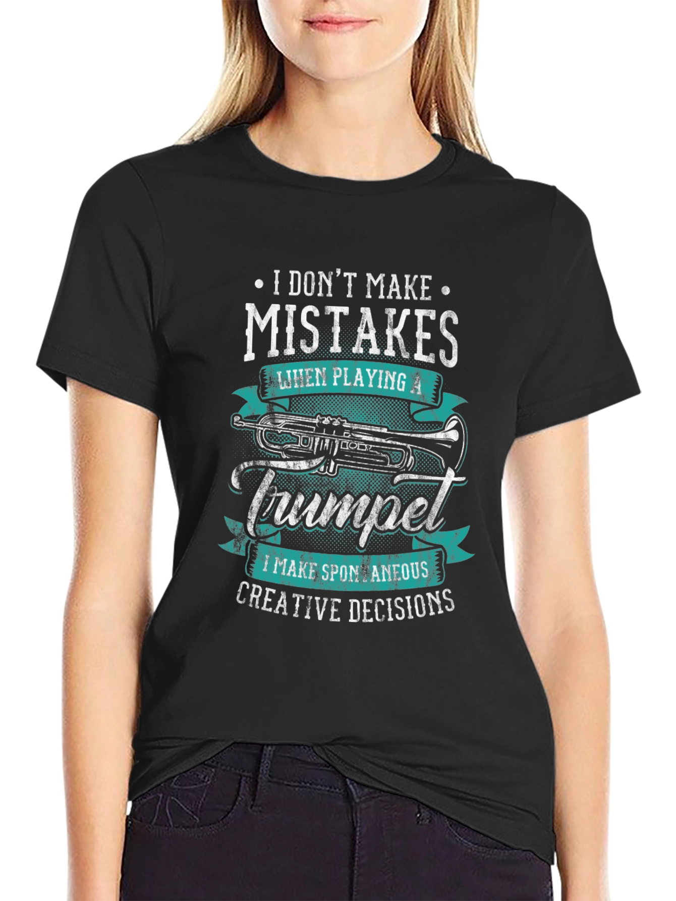 Trumpet Player T-Shirt: No Mistakes Creative Decisions