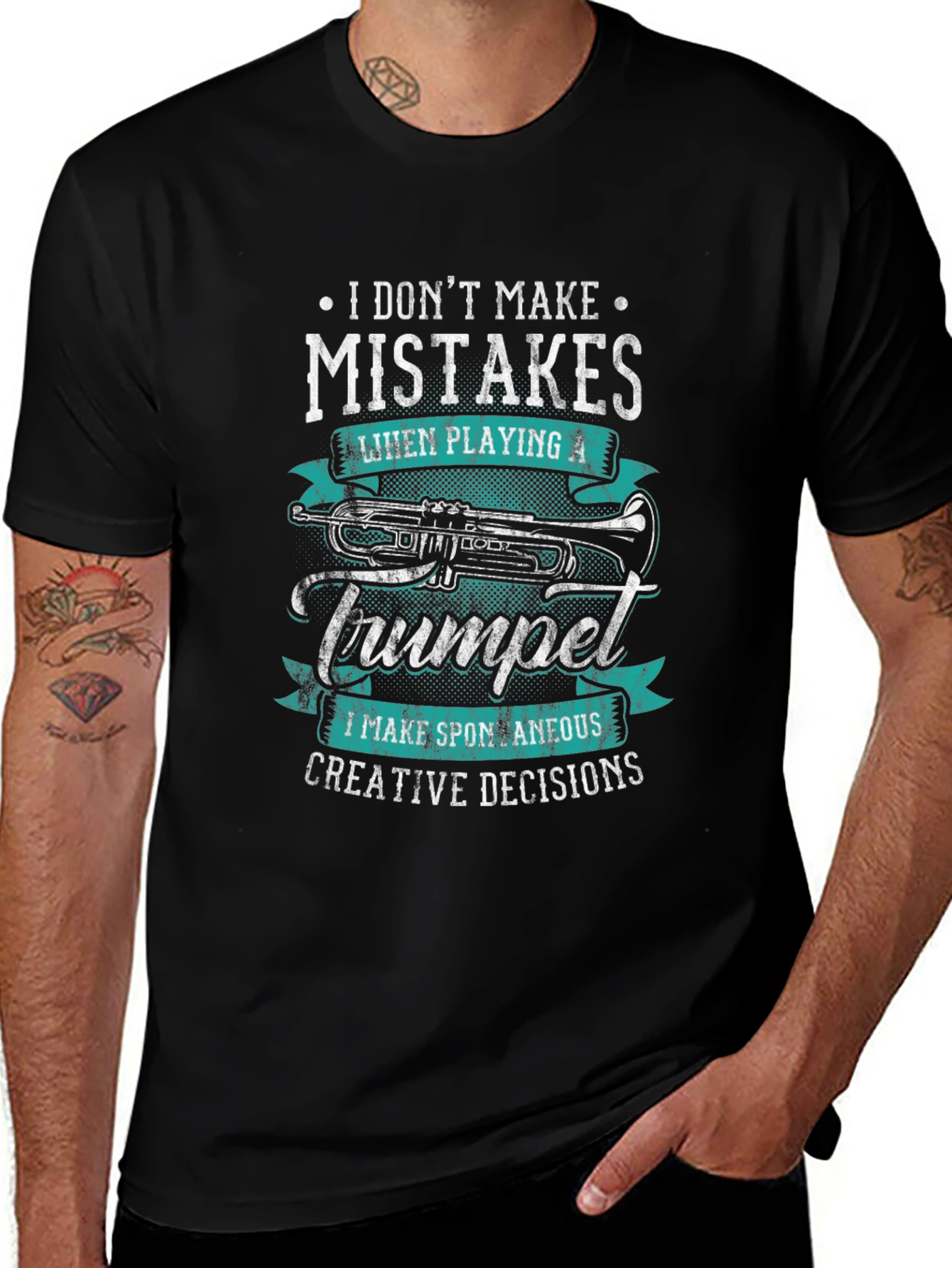 Trumpet Player T-Shirt: No Mistakes Creative Decisions