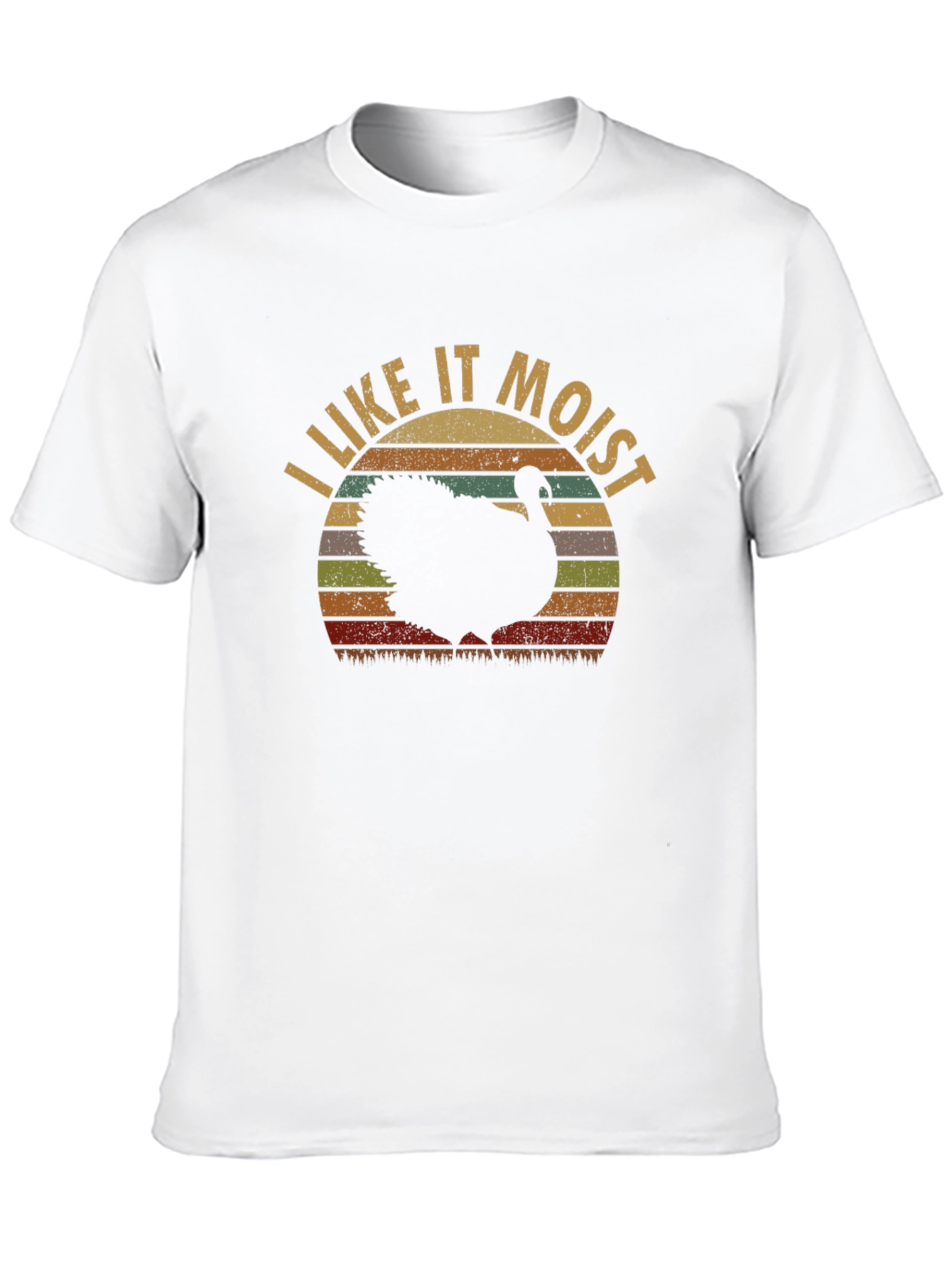I Like it Moist Turkey T-Shirt