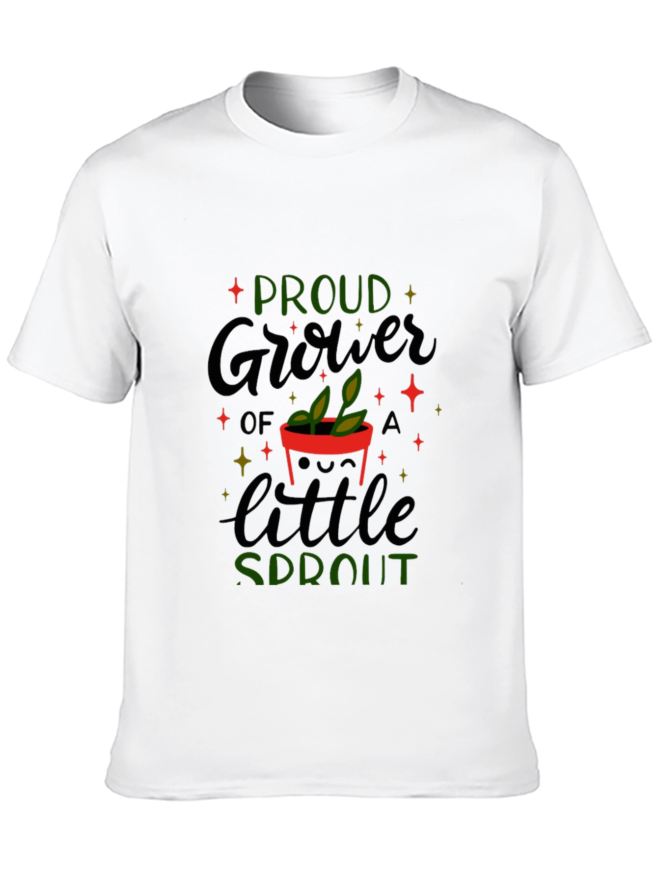 Proud Grower of a Little Sprout T-Shirt