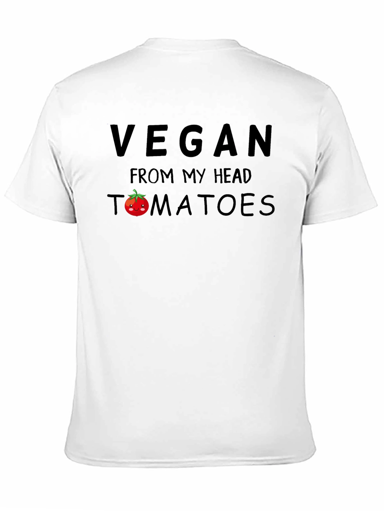 Vegan From My Head Tomatoes Funny T-Shirt