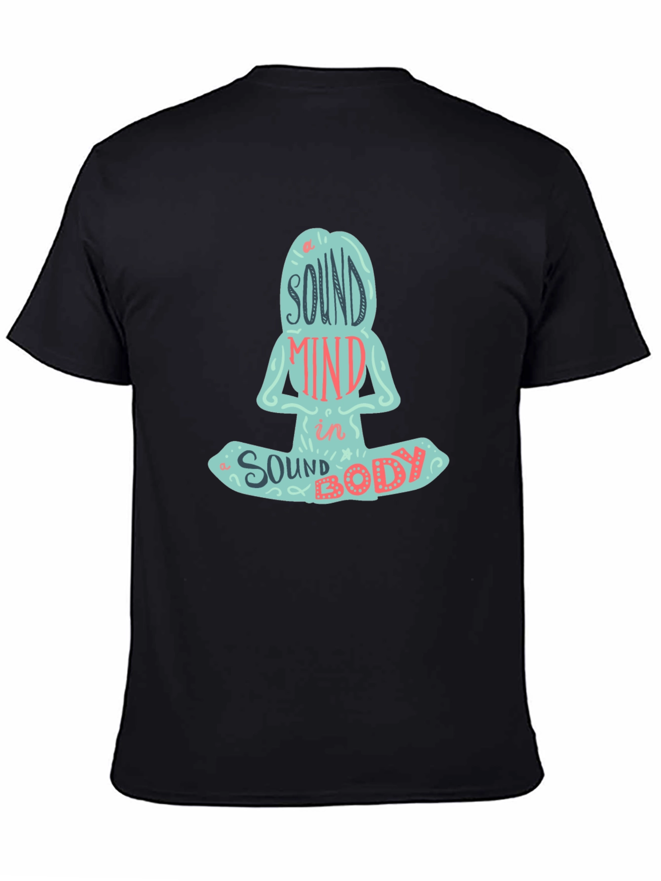Sound Mind in a Sound Body Yoga Meditation T-Shirt