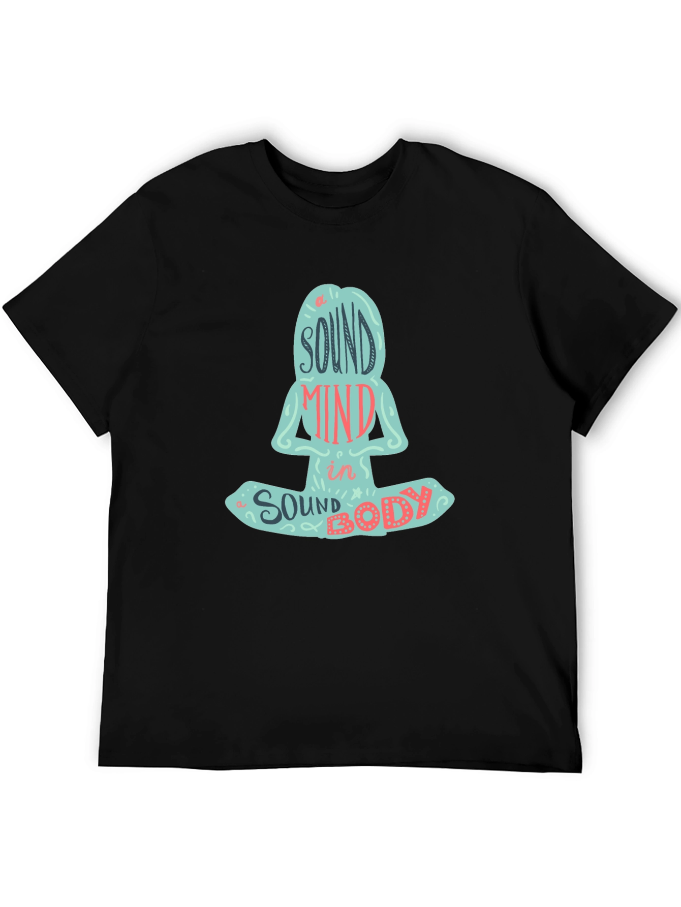 Sound Mind in a Sound Body Yoga Meditation T-Shirt