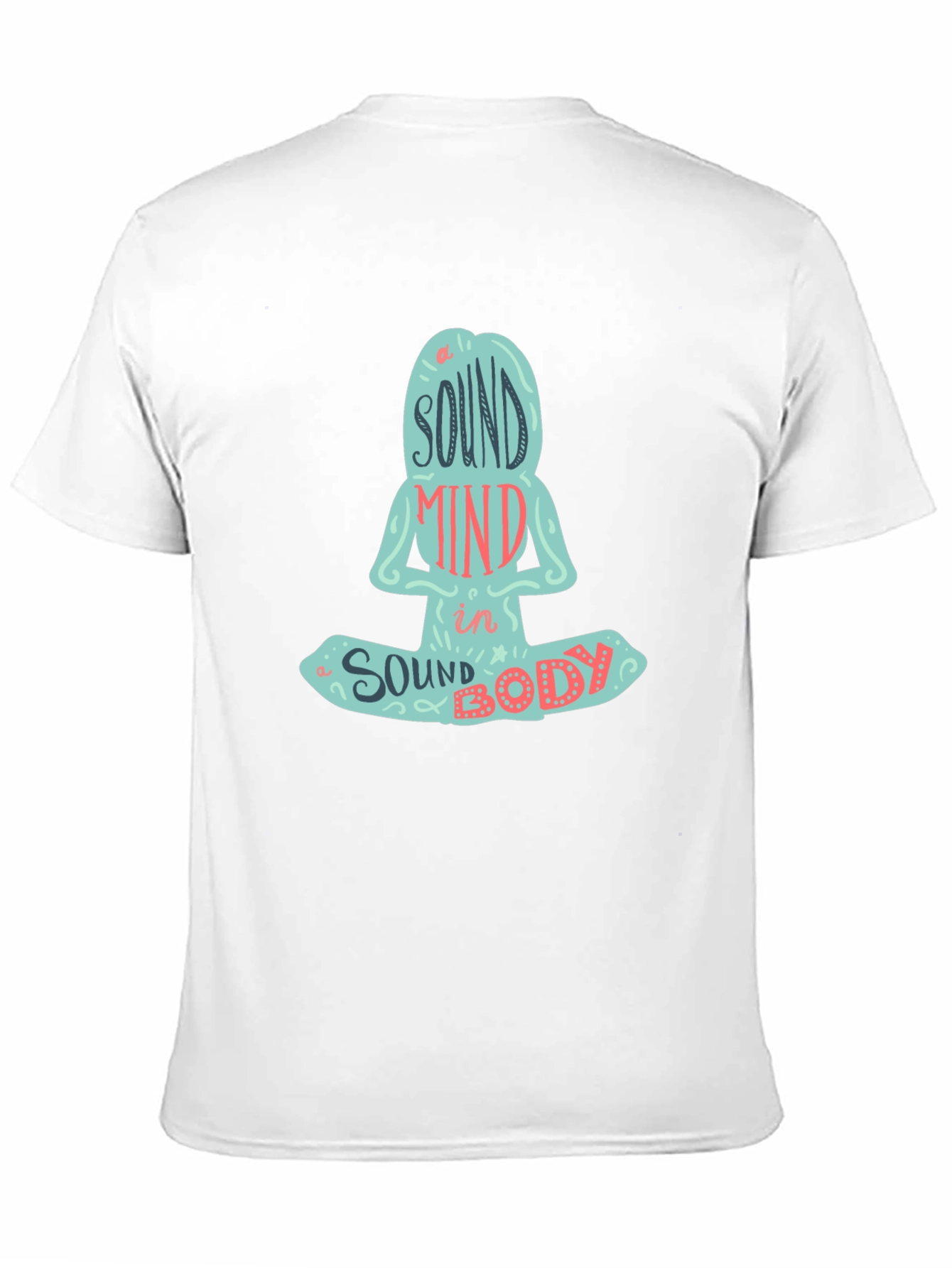 Sound Mind in a Sound Body Yoga Meditation T-Shirt
