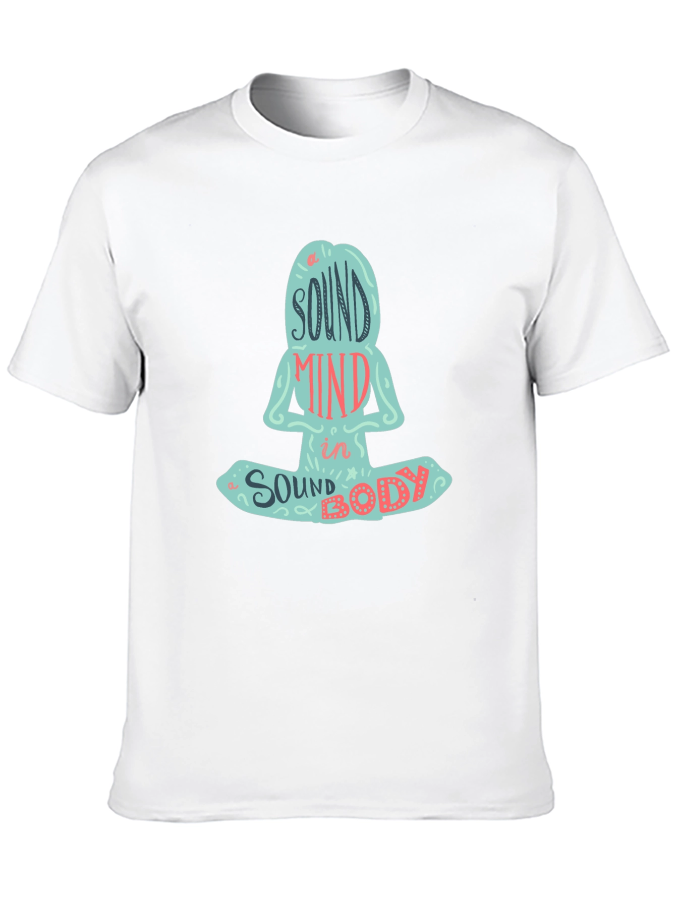 Sound Mind in a Sound Body Yoga Meditation T-Shirt