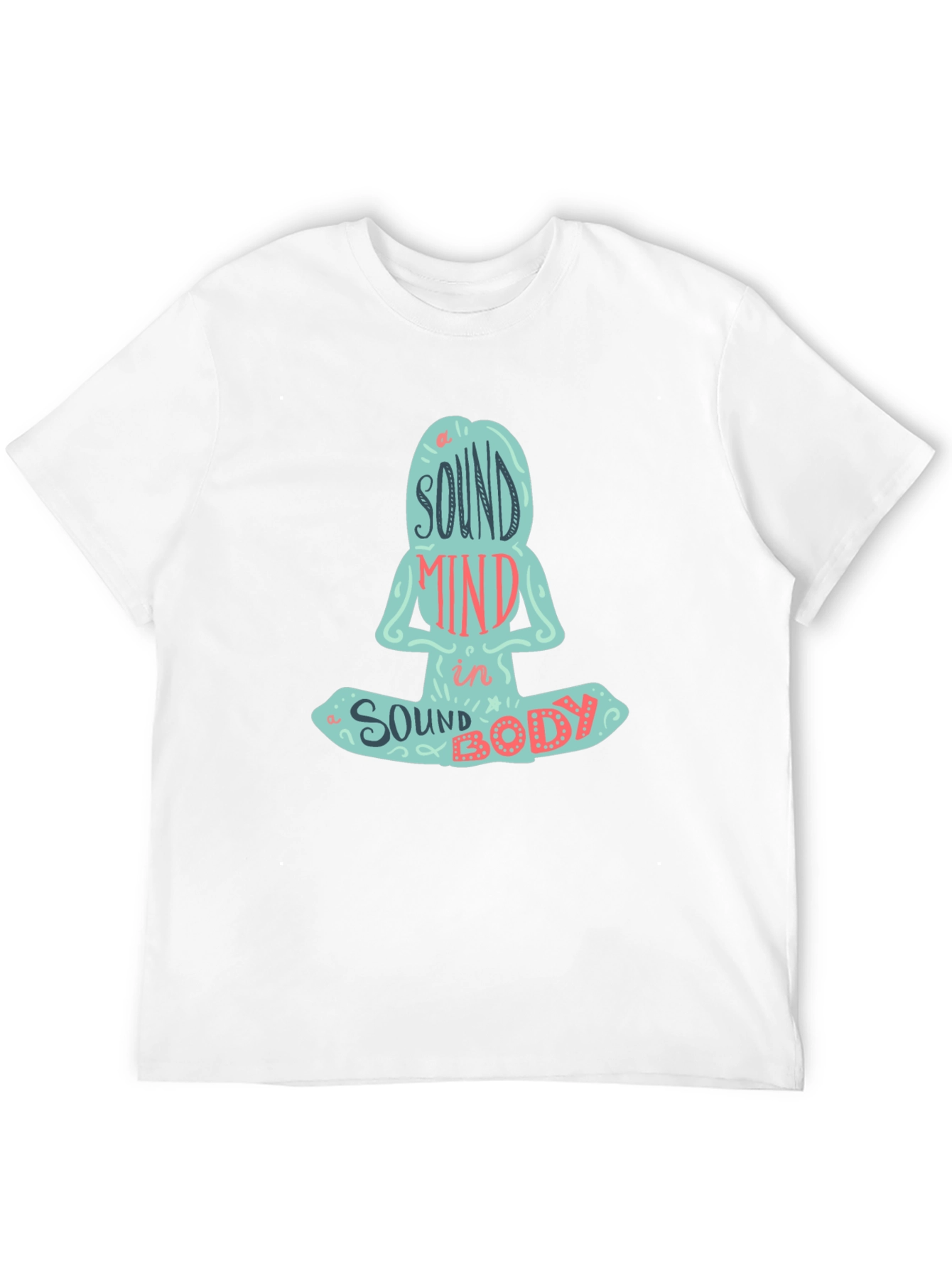 Sound Mind in a Sound Body Yoga Meditation T-Shirt