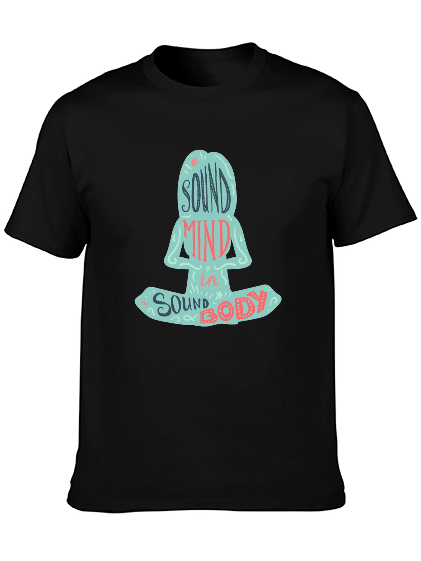 Sound Mind in a Sound Body Yoga Meditation T-Shirt