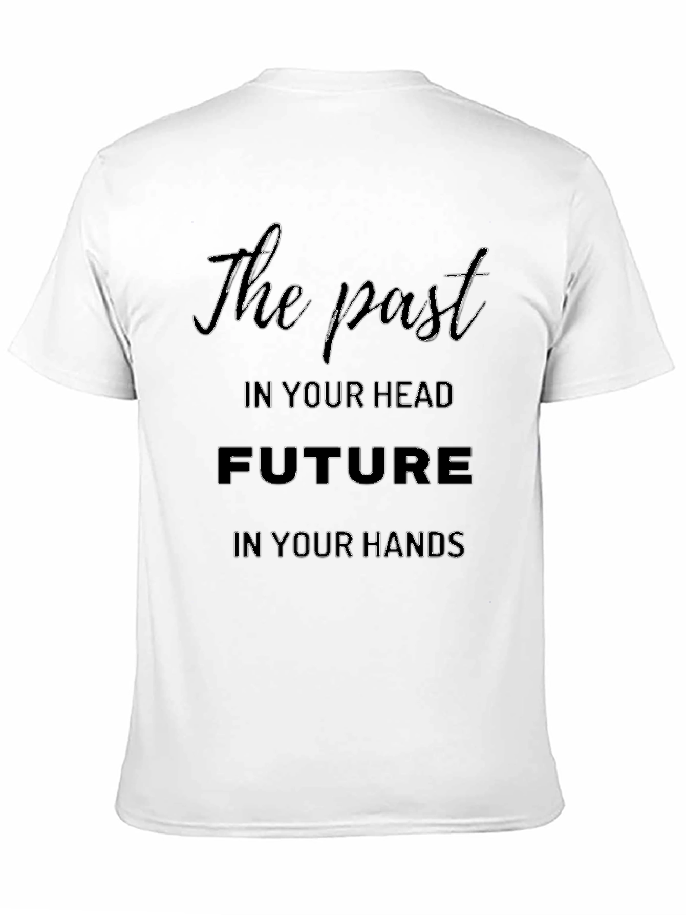 The Past Future Graphic Tee - Motivational Design