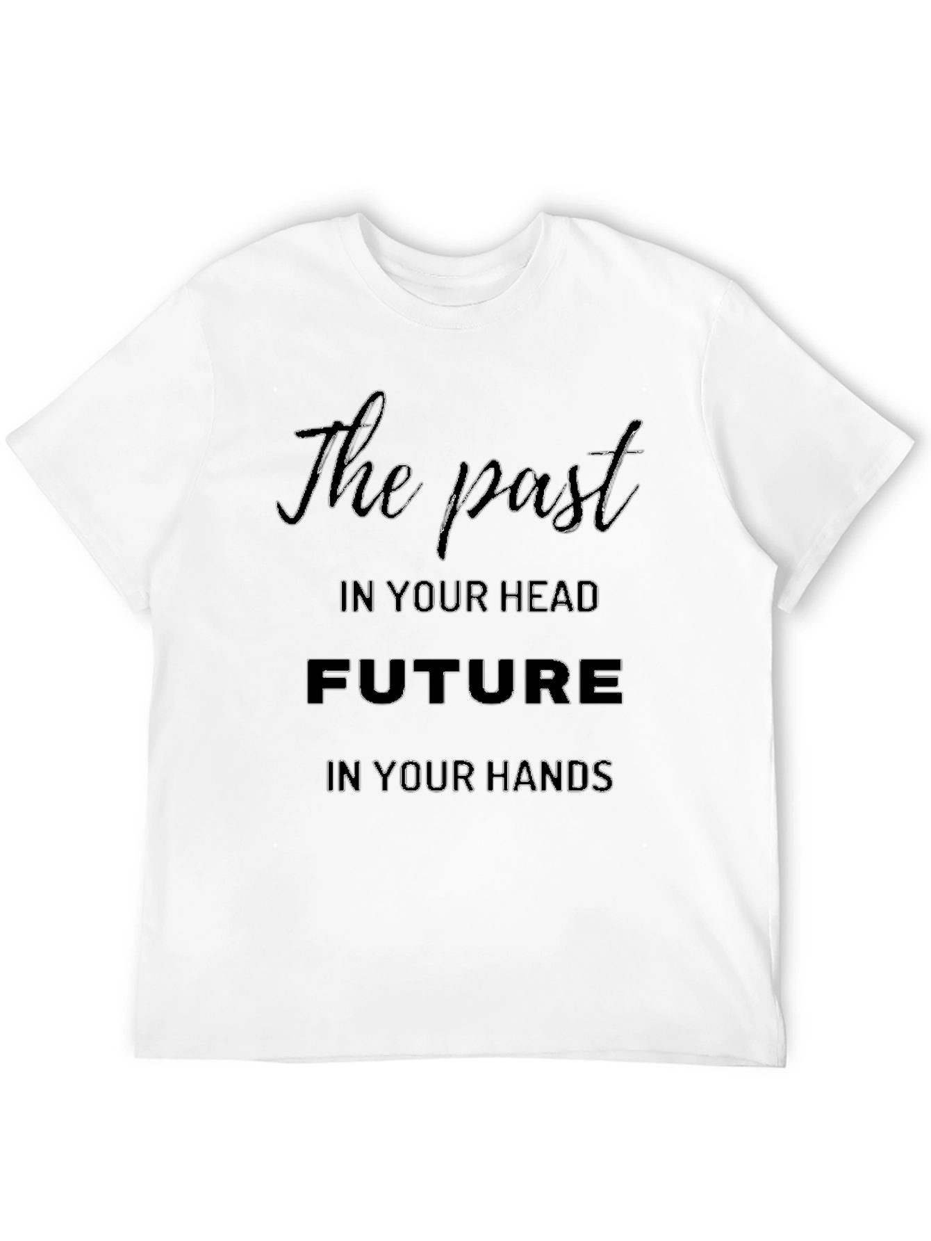 The Past Future Graphic Tee - Motivational Design