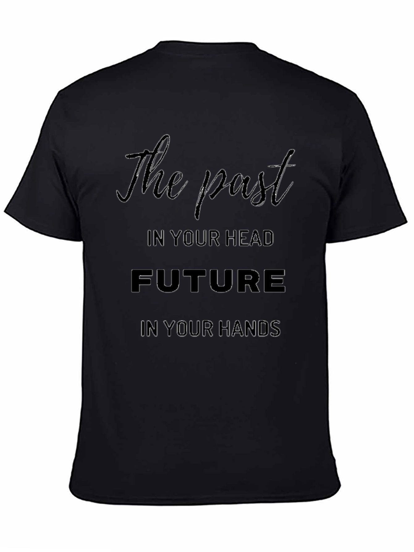 The Past Future Graphic Tee - Motivational Design