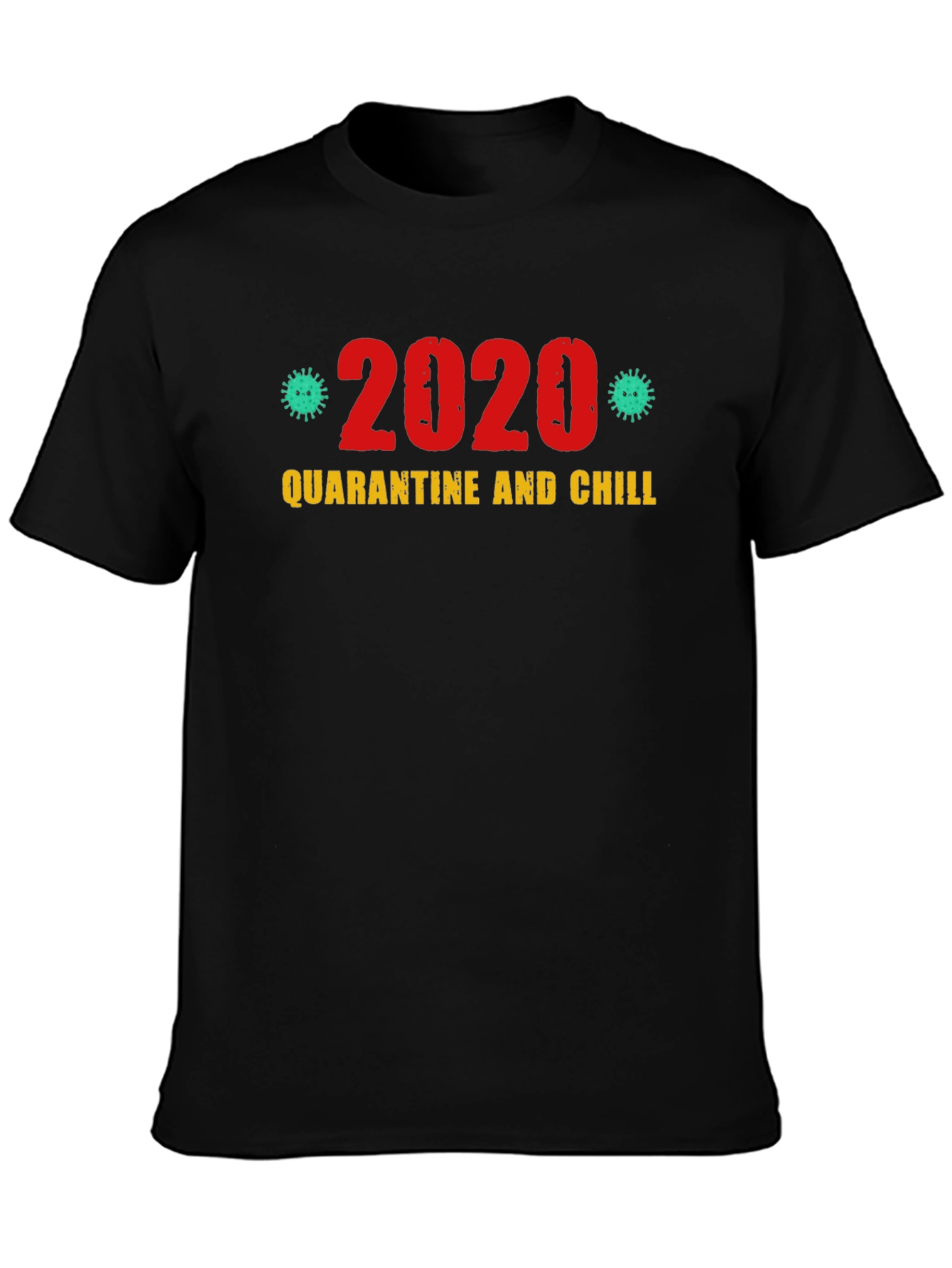 2020 Quarantine and Chill Graphic T-Shirt