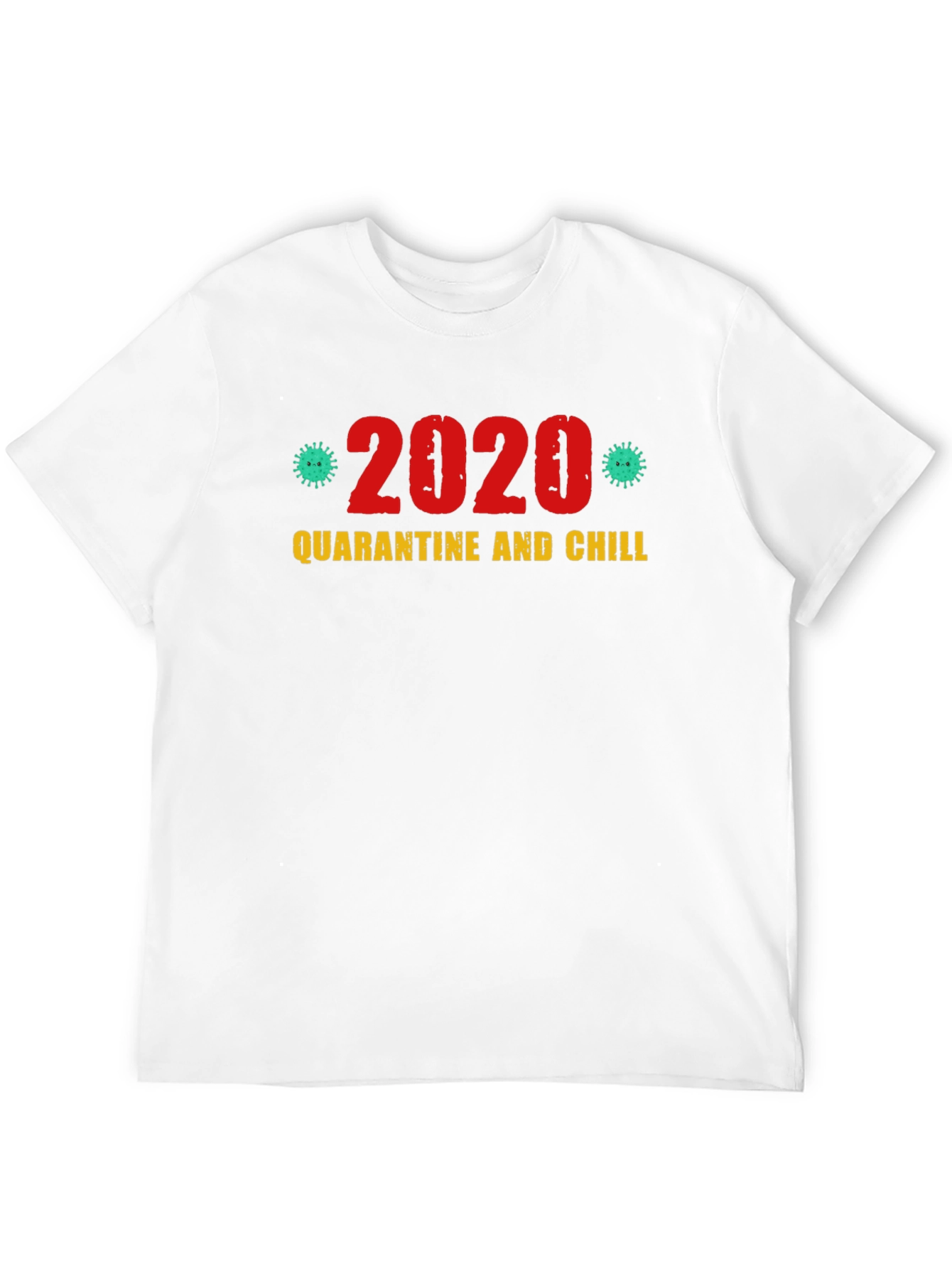2020 Quarantine and Chill Graphic T-Shirt
