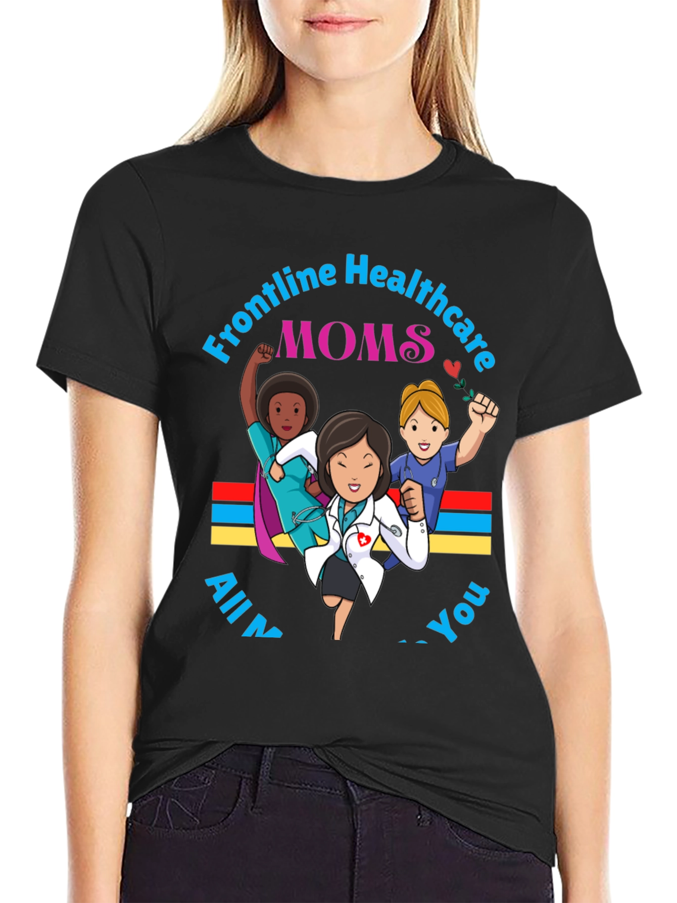 Frontline Healthcare Moms Graphic T-Shirt