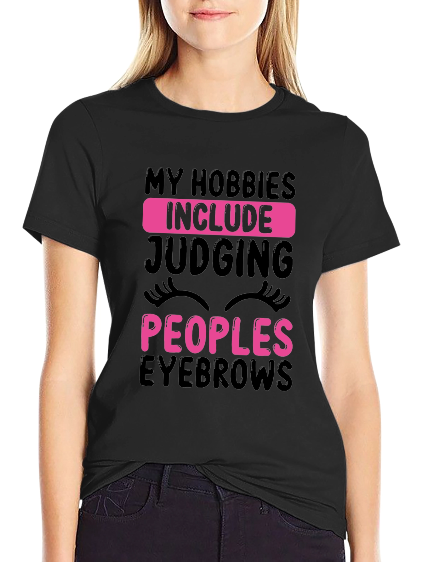 Funny Eyebrow Judging Hobbies T-Shirt