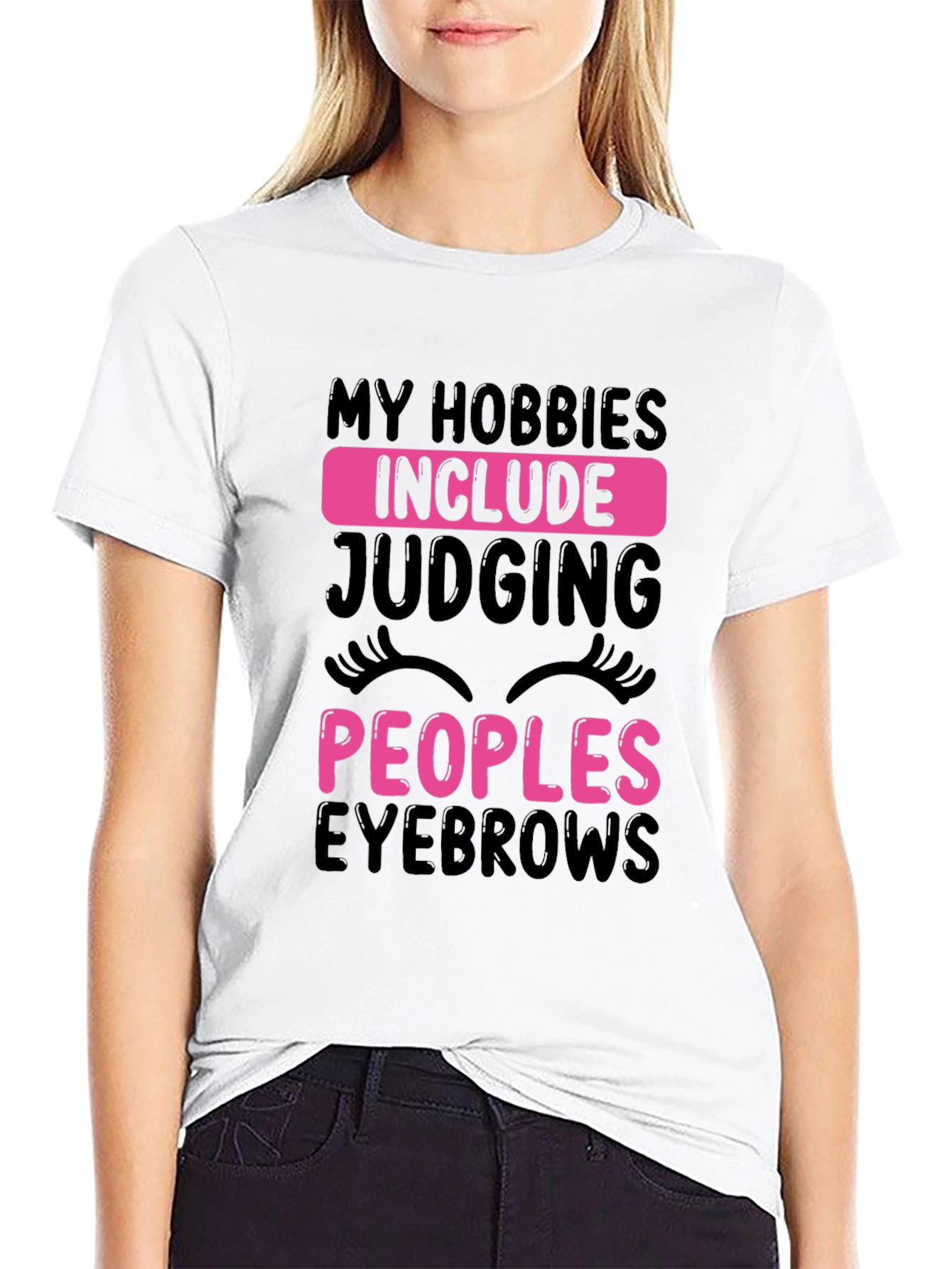 Funny Eyebrow Judging Hobbies T-Shirt
