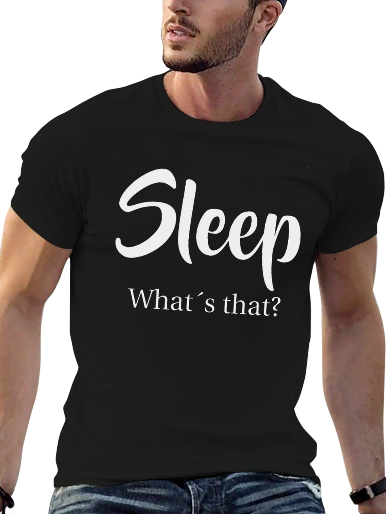Sleep? Whats That? T-Shirt