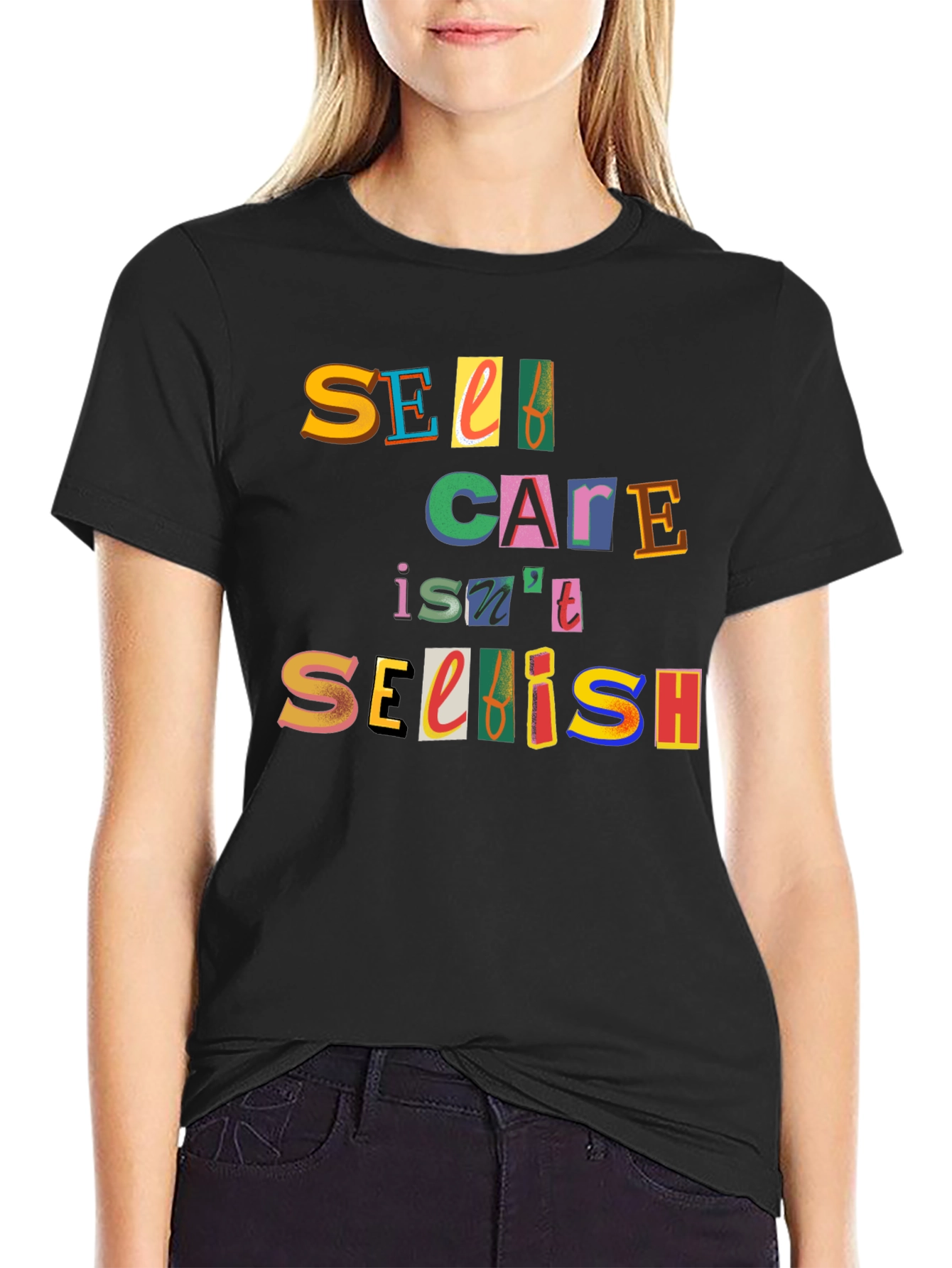 Self Care Isnt Selfish Graphic Tee
