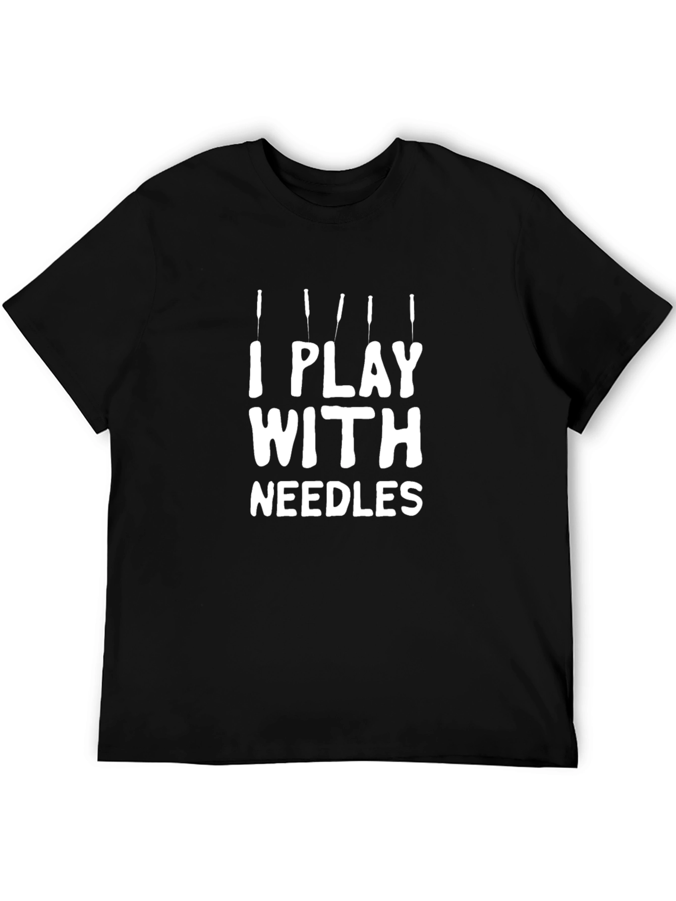 I Play With Needles Black Graphic T-Shirt