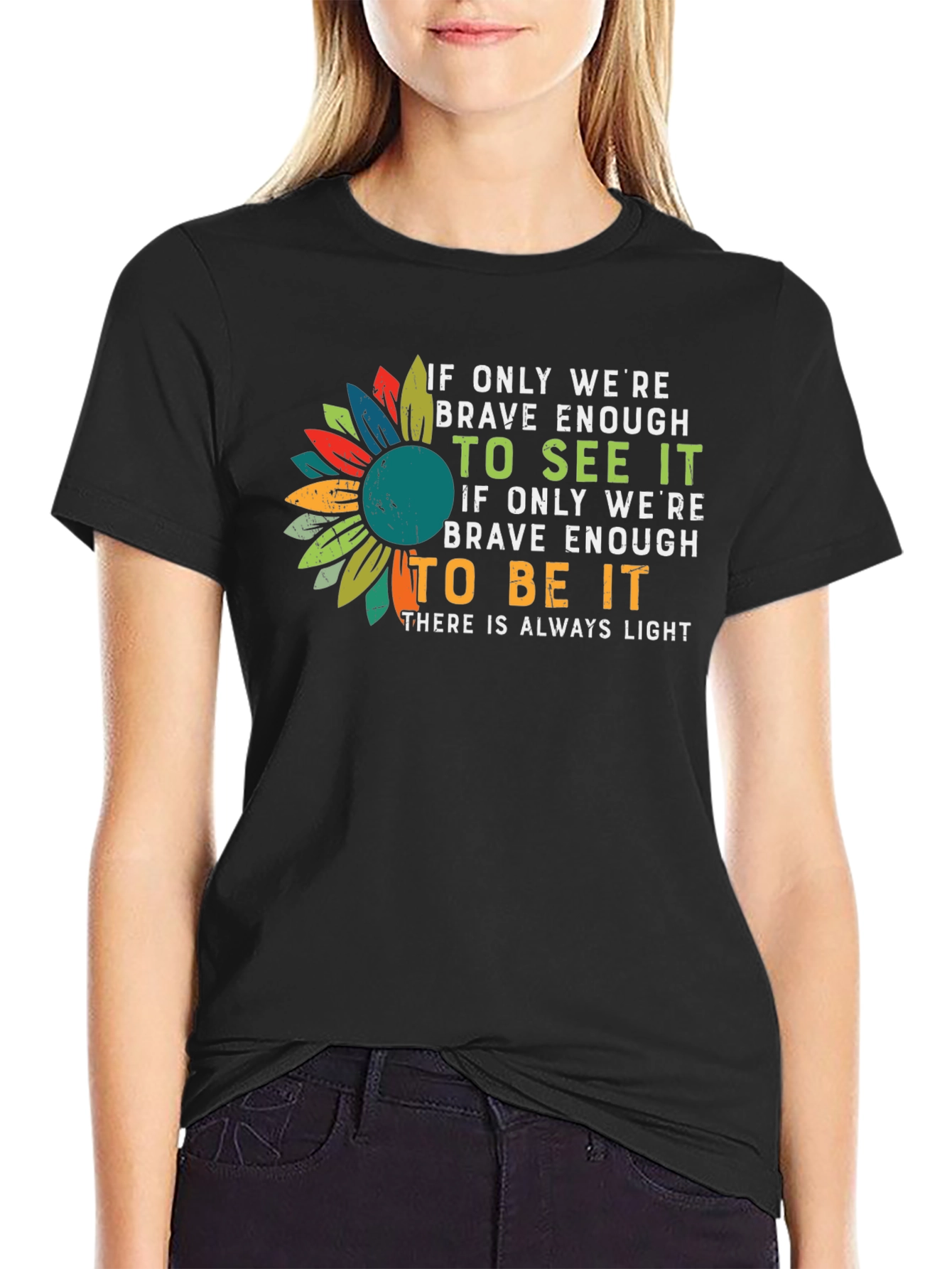 Inspirational Sunflower Graphic Tee - Be Brave Enough