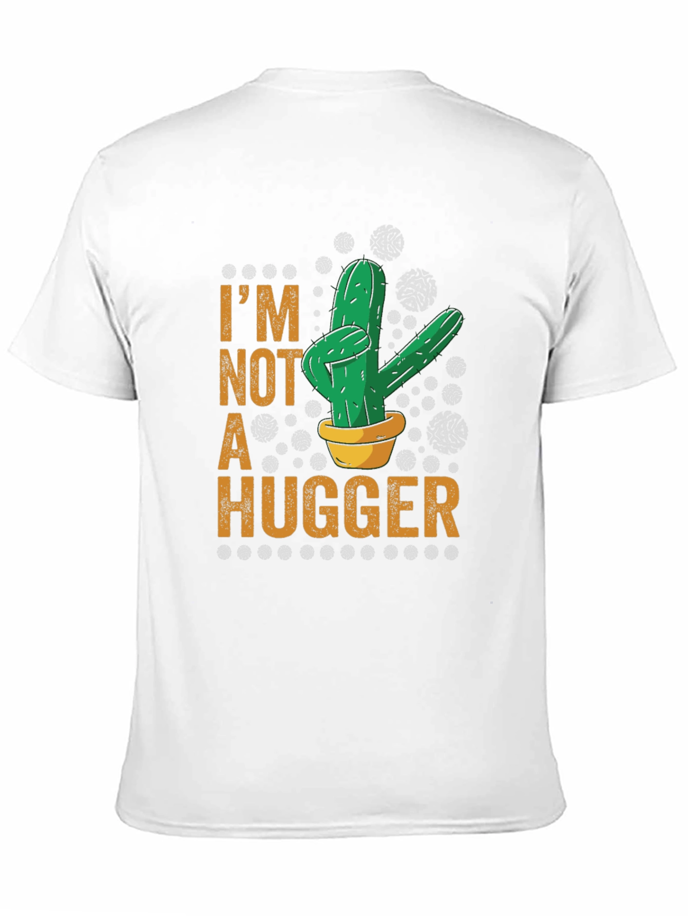 Im Not A Hugger Cactus Graphic Tee