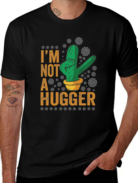 Im Not A Hugger Cactus Graphic Tee