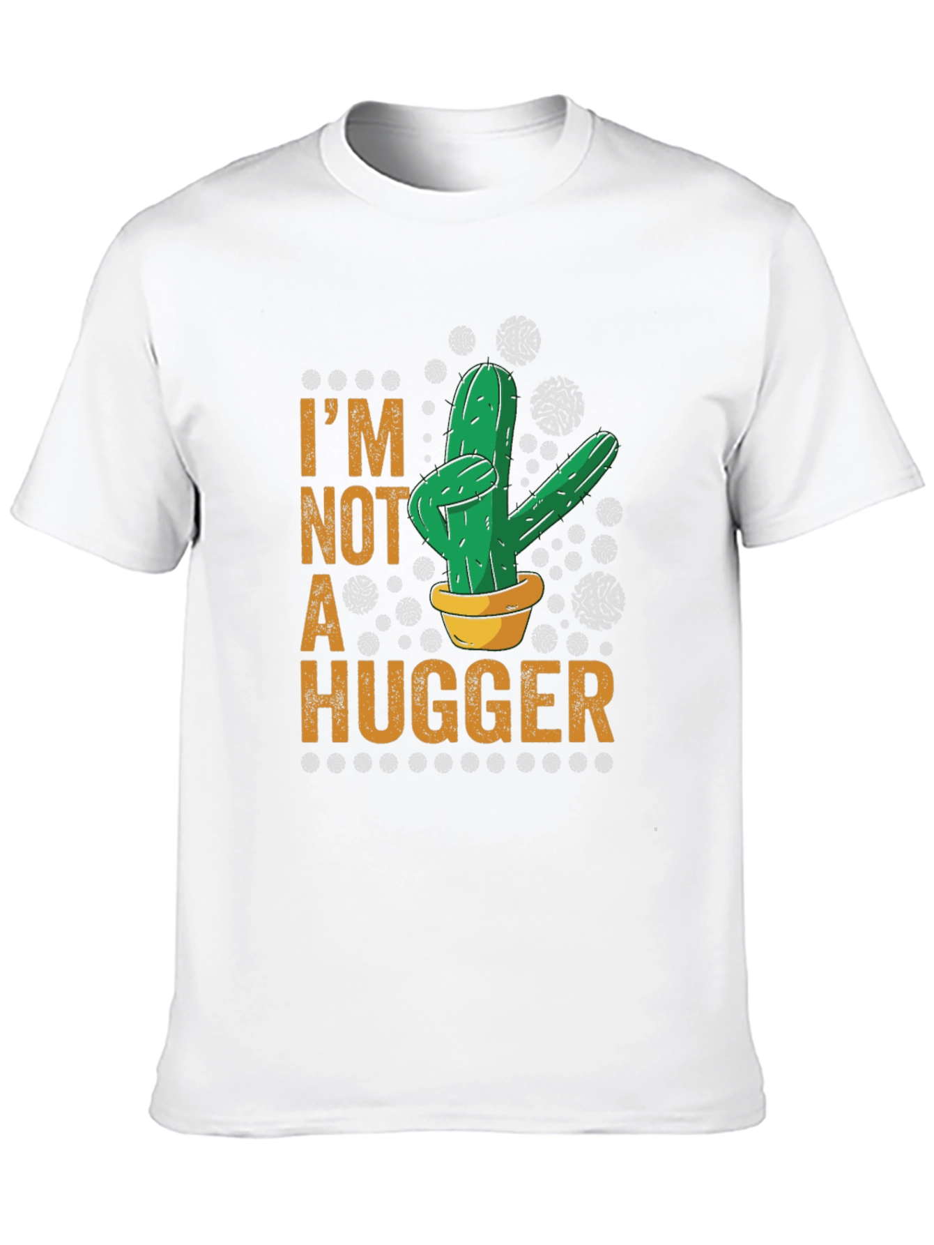 Im Not A Hugger Cactus Graphic Tee