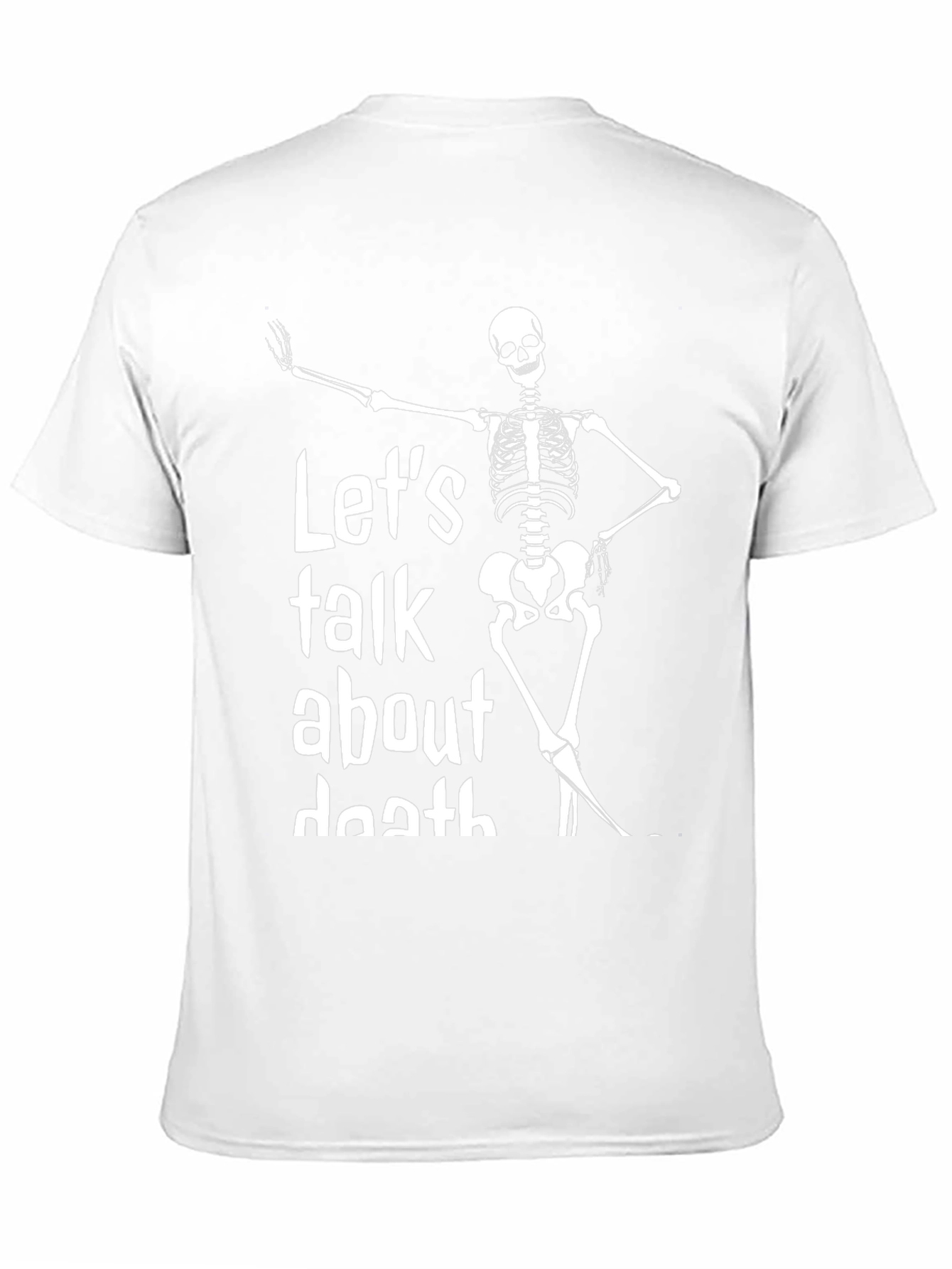 Lets Talk About Death Skeleton Graphic Tee