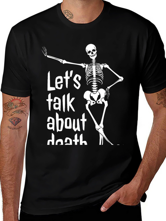 Lets Talk About Death Skeleton Graphic Tee