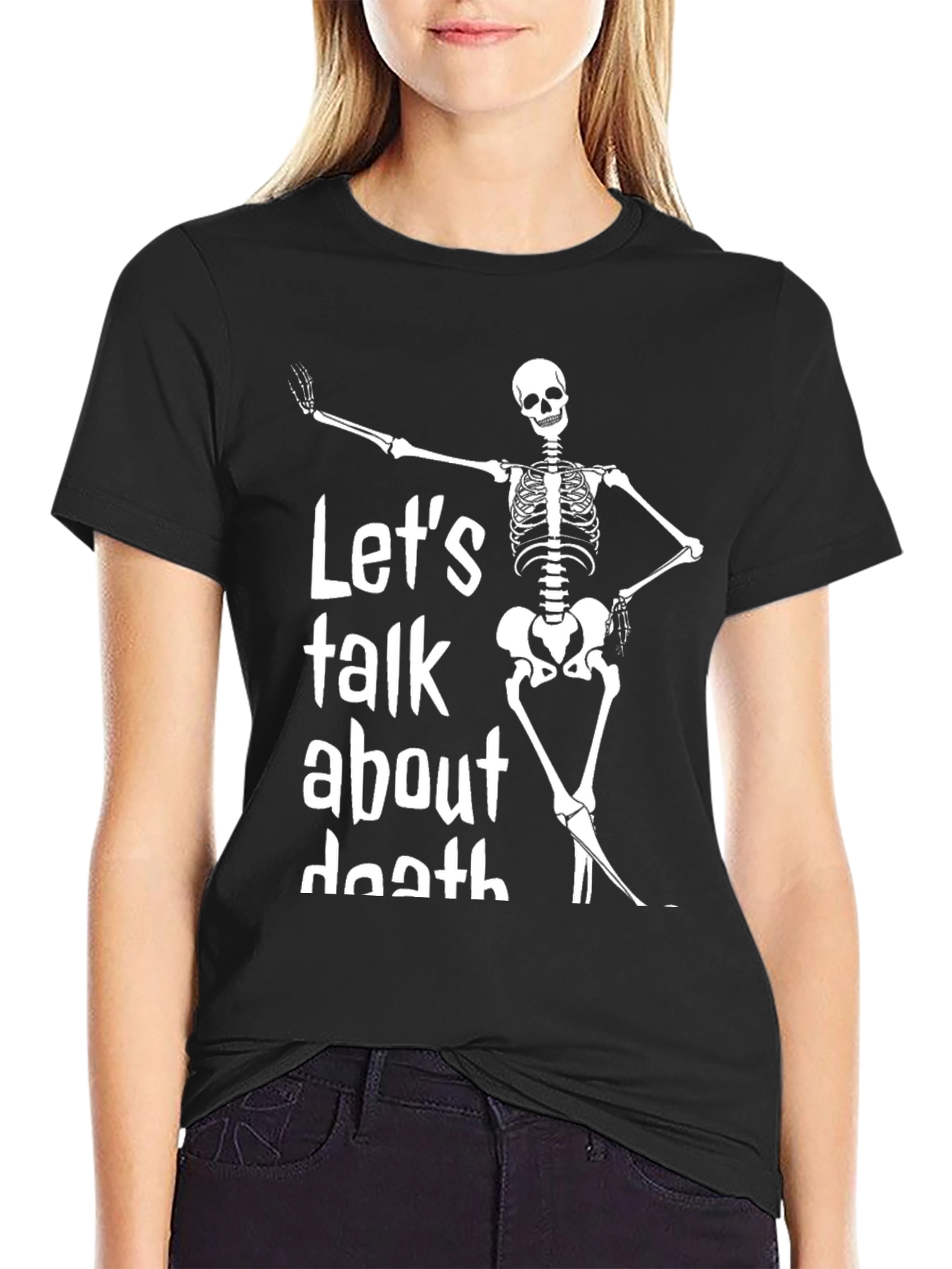 Lets Talk About Death Skeleton Graphic Tee