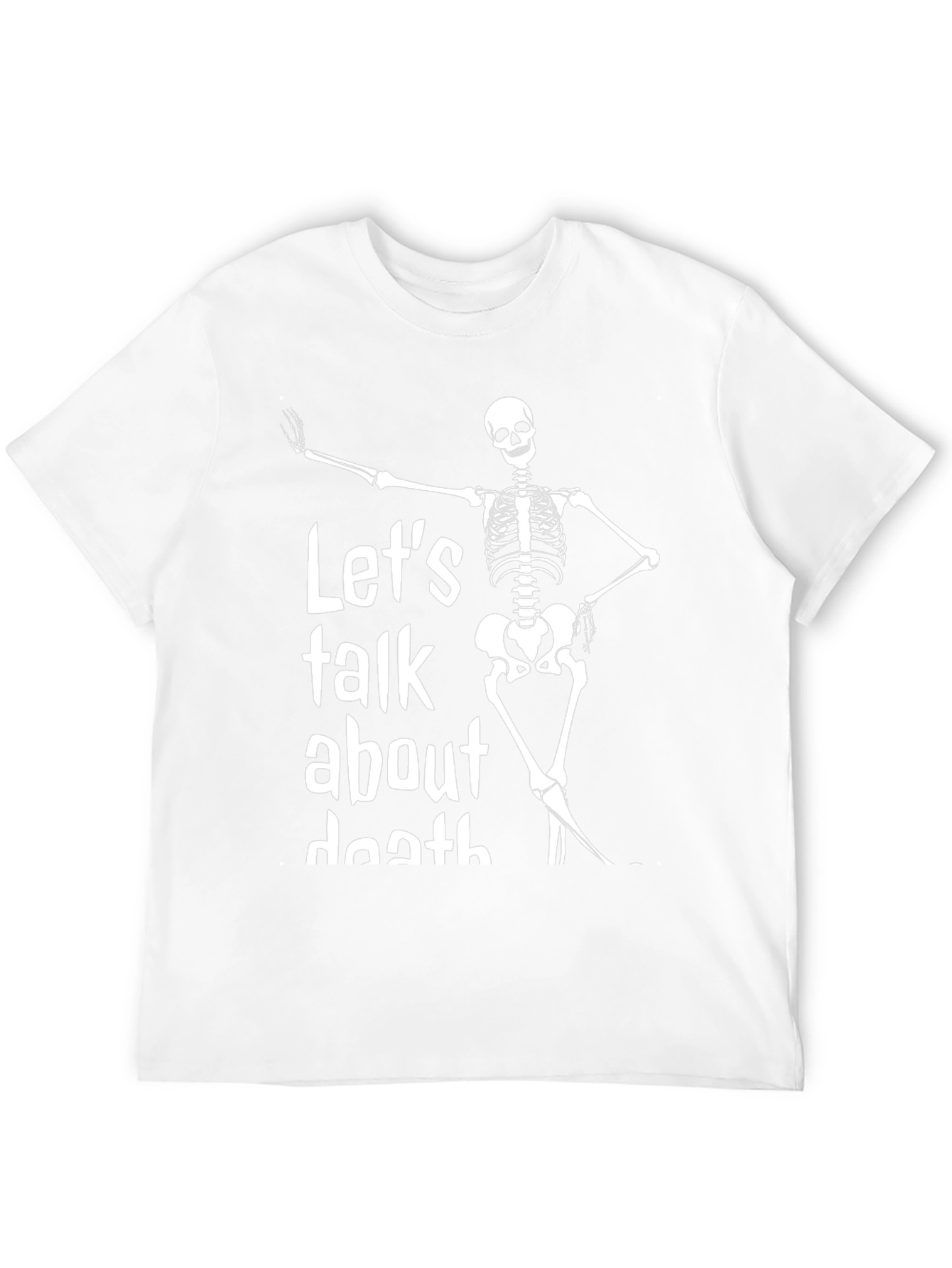 Lets Talk About Death Skeleton Graphic Tee