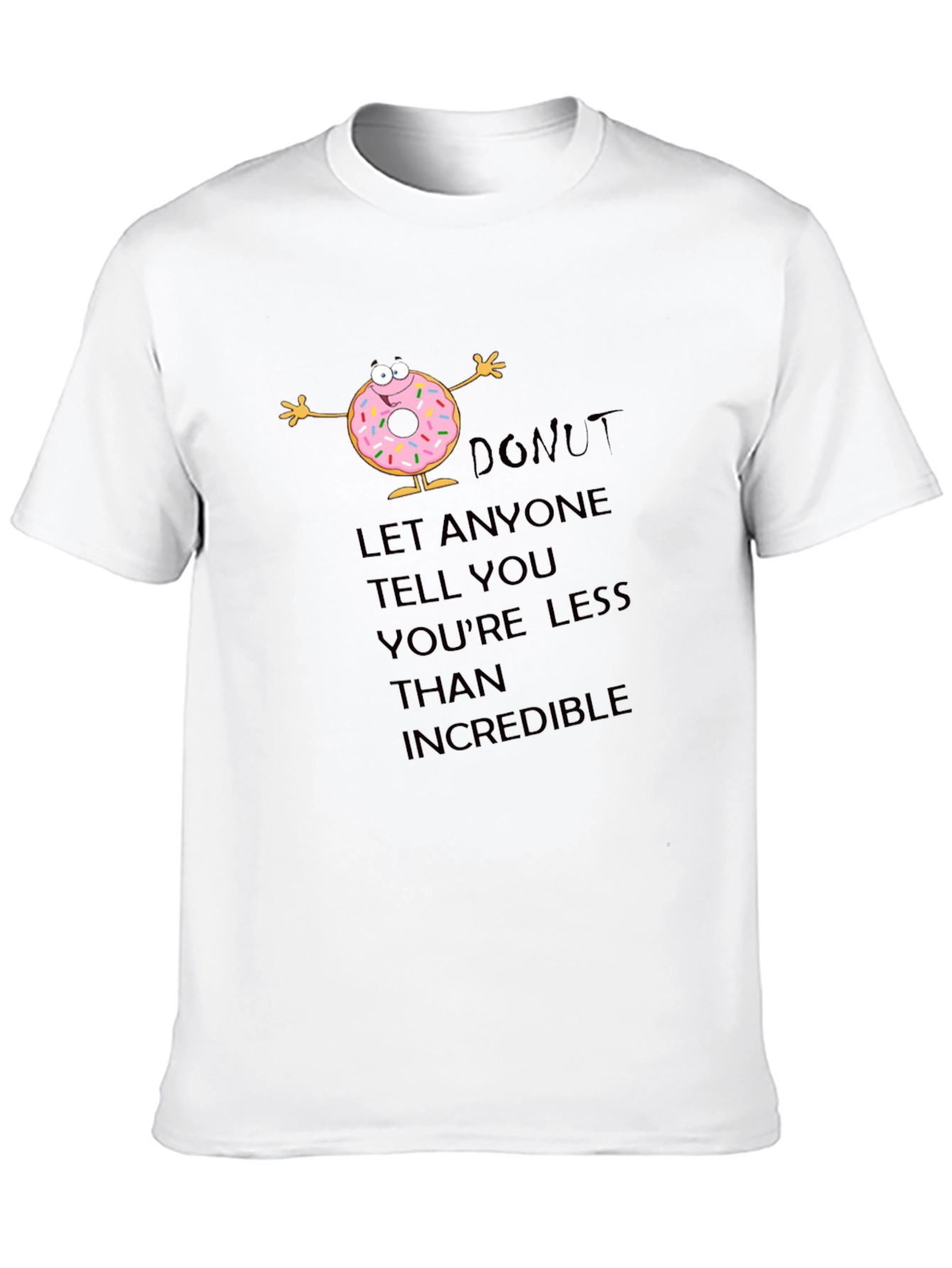 Inspirational Donut Graphic T-Shirt