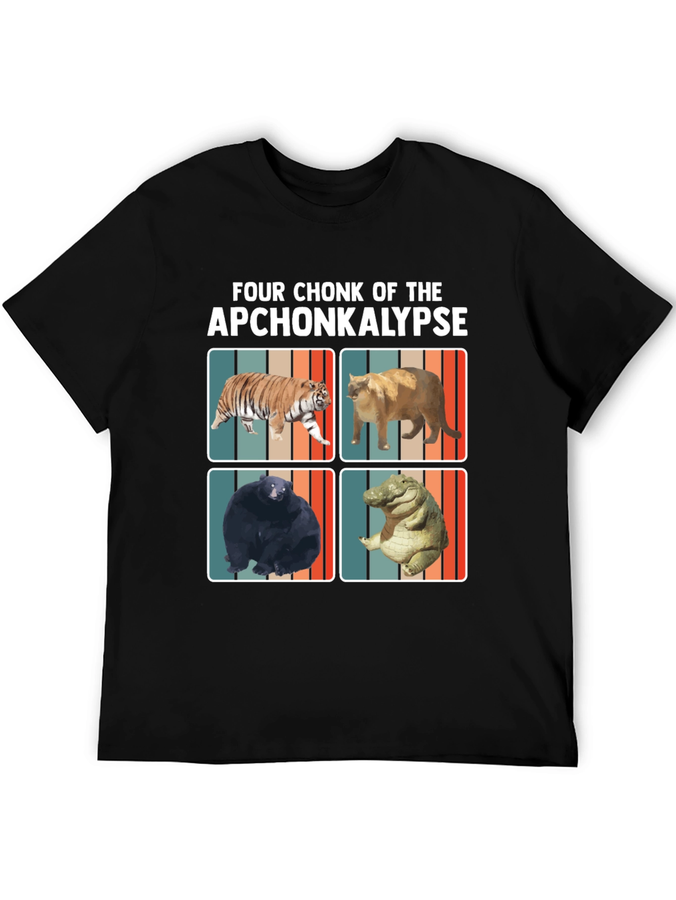 Four Chonk of the Apchonkalypse Funny Graphic Tee