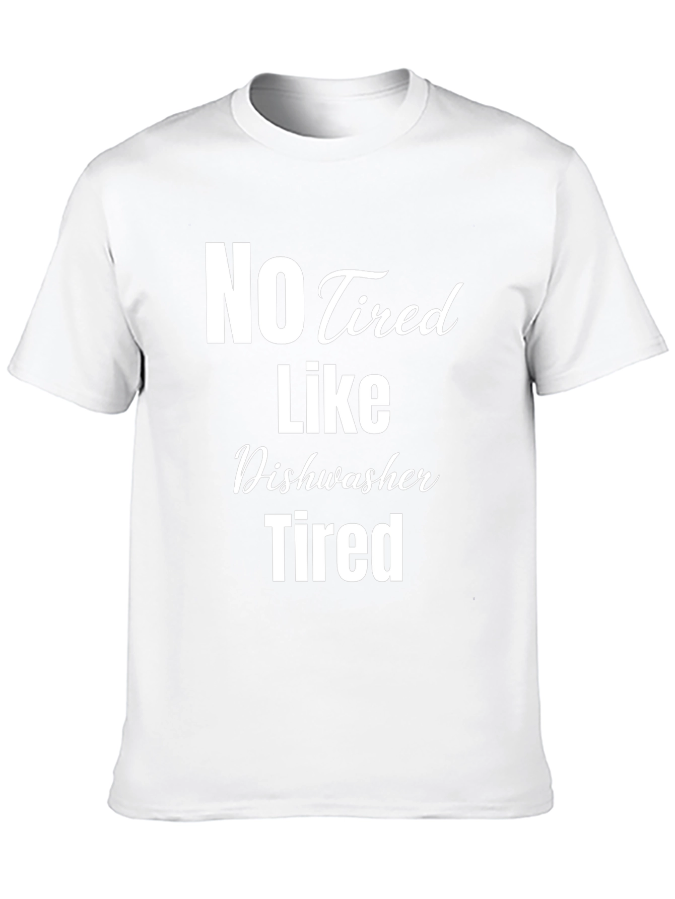 No Tired Like Dishwasher Tired Black T-Shirt