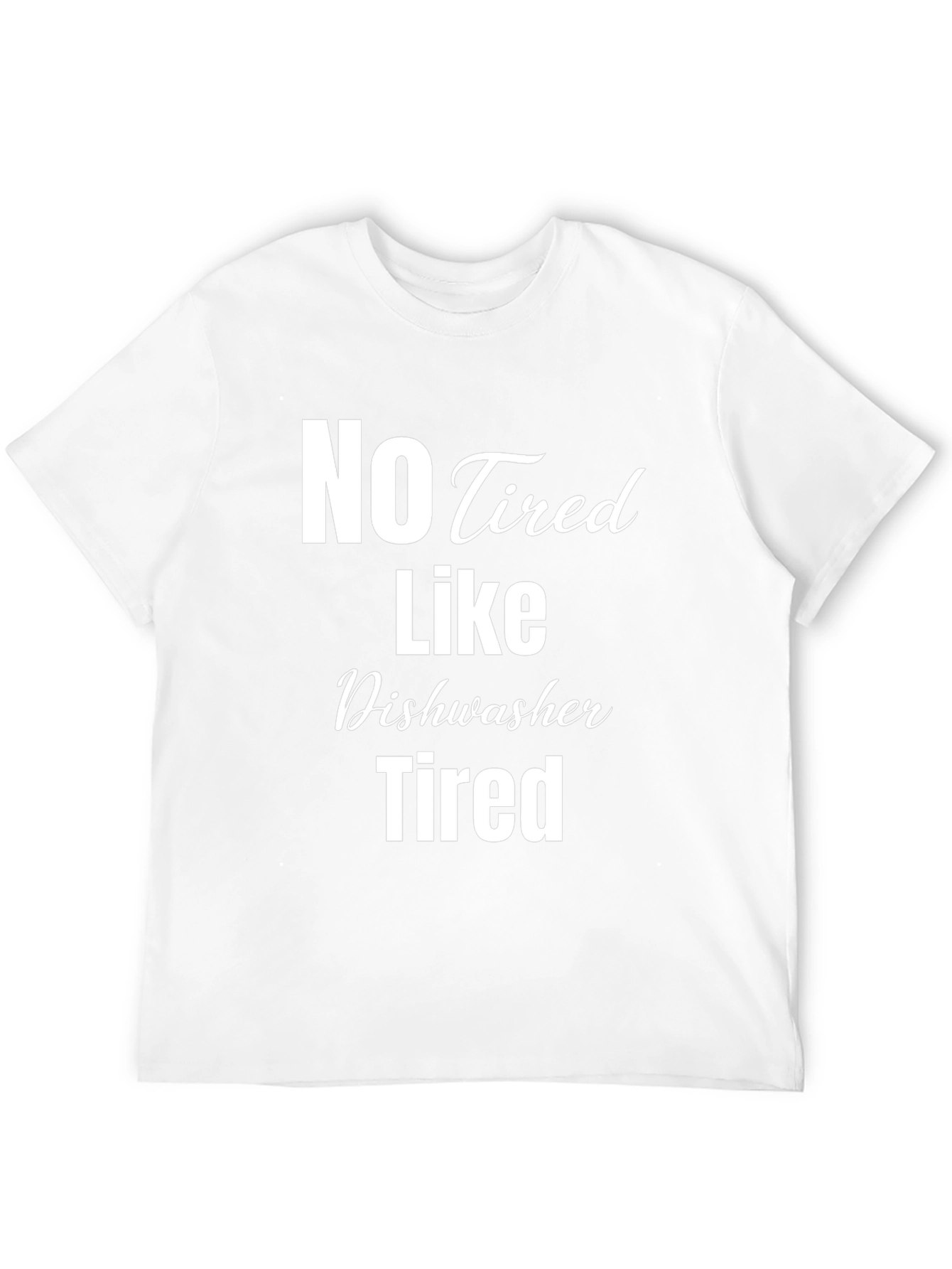 No Tired Like Dishwasher Tired Black T-Shirt