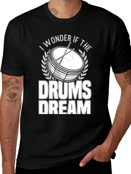 I Wonder if the Drums Dream Graphic Tee