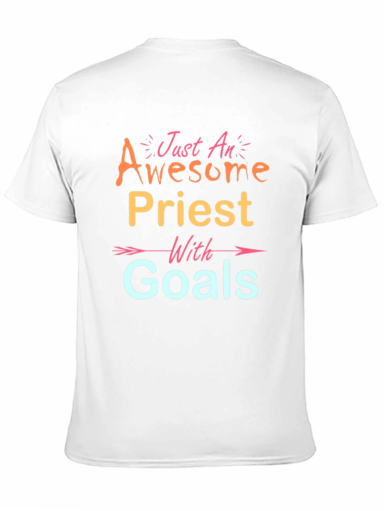 Awesome Priest T-Shirt - Goals Graphic Tee