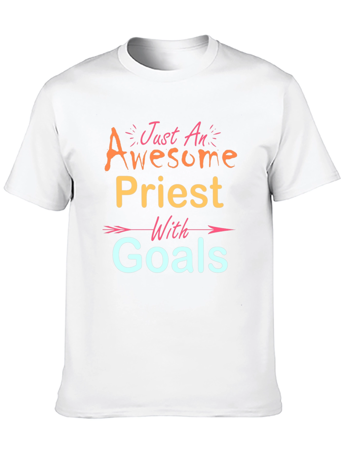 Awesome Priest T-Shirt - Goals Graphic Tee