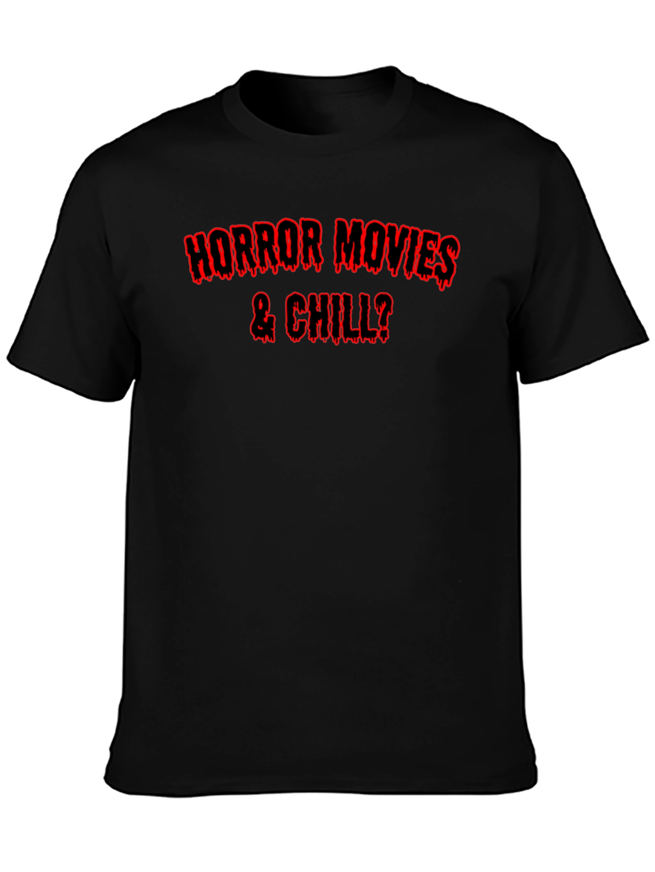 Horror Movies & Chill? Graphic Tee