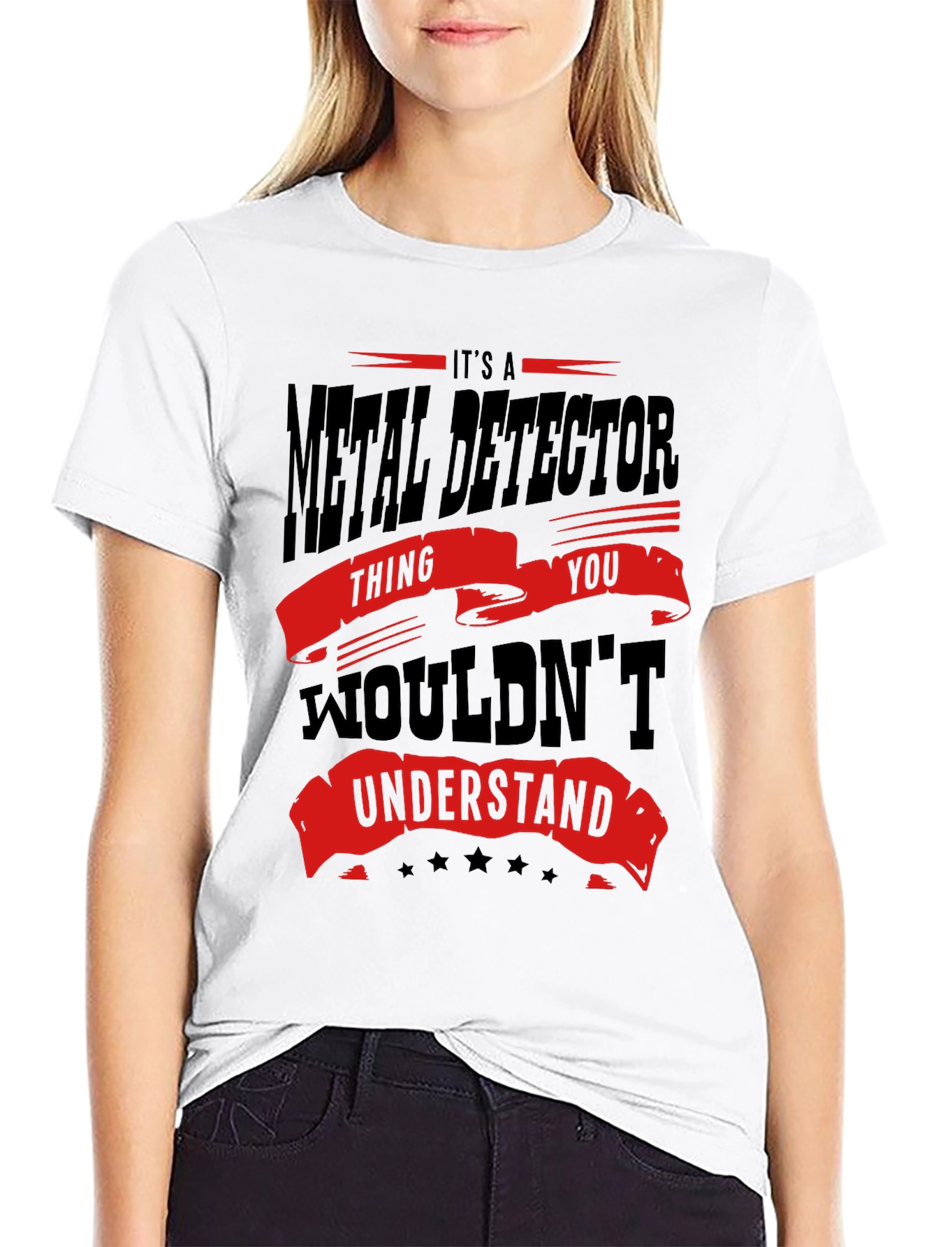 Metal Detector T-Shirt - You Wouldnt Understand