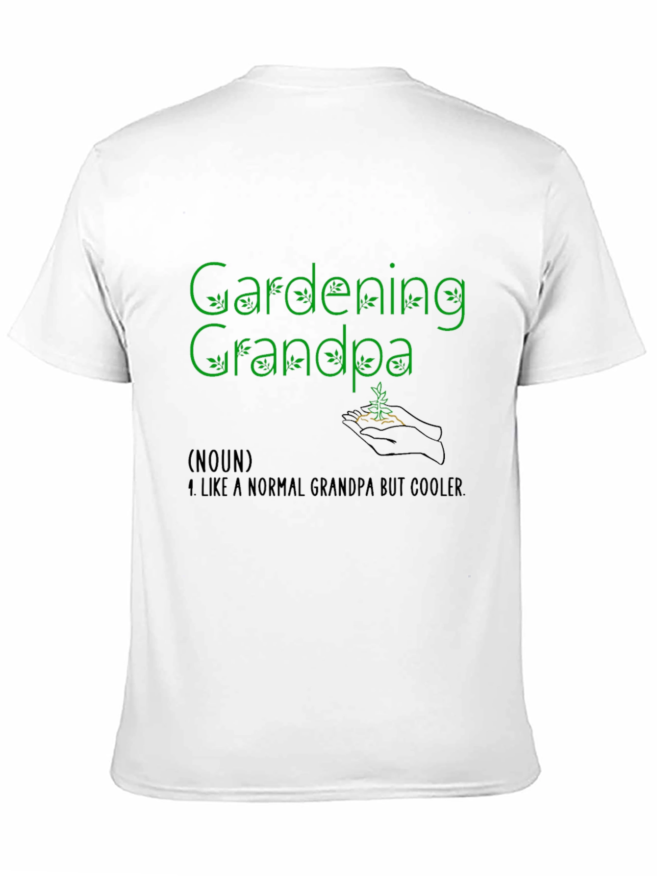 Gardening Grandpa T-Shirt - Cool Grandpa Tee