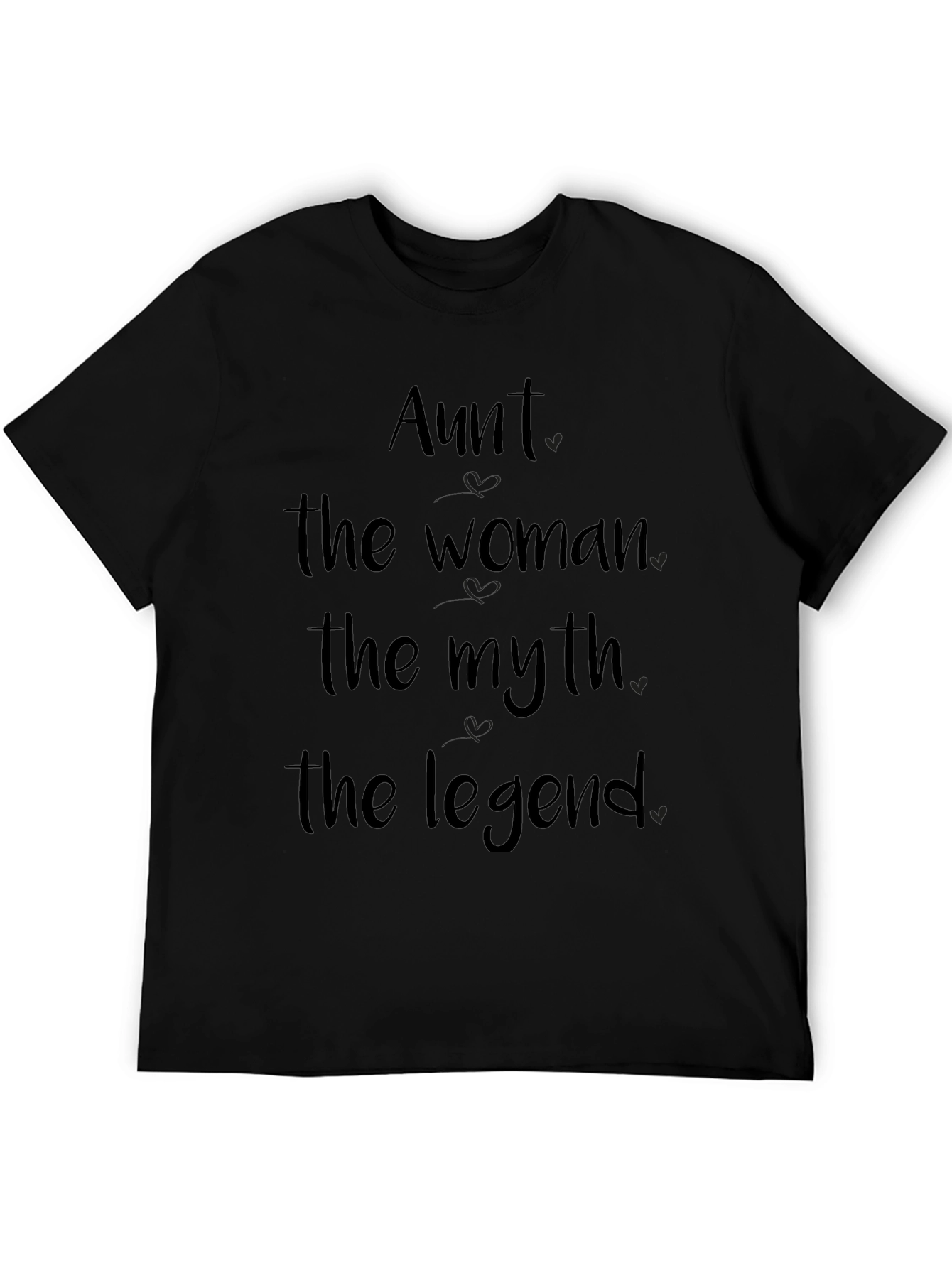 Aunt: The Woman The Myth The Legend T-Shirt