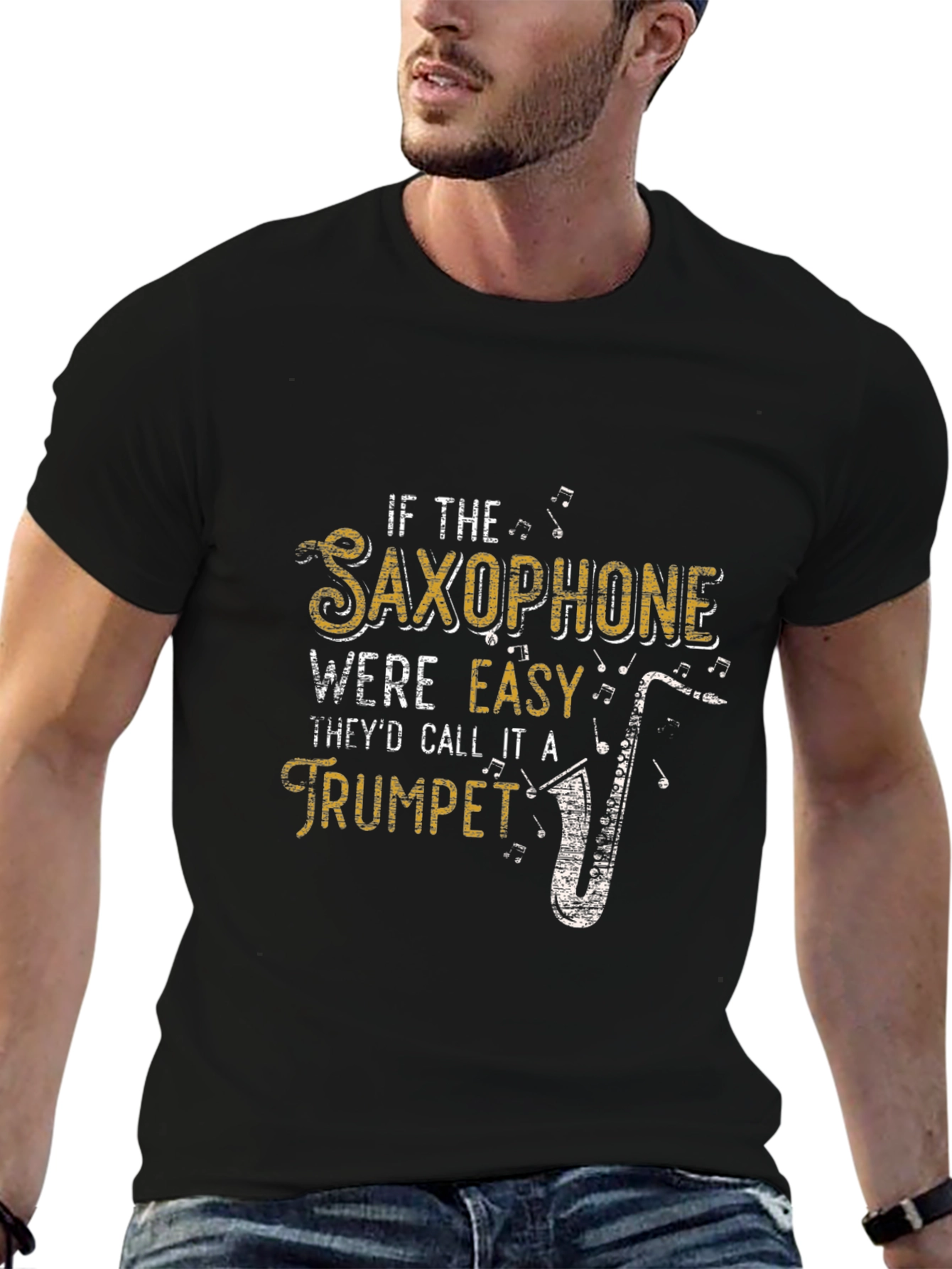 Saxophone Humor T-Shirt: If It Were Easy...