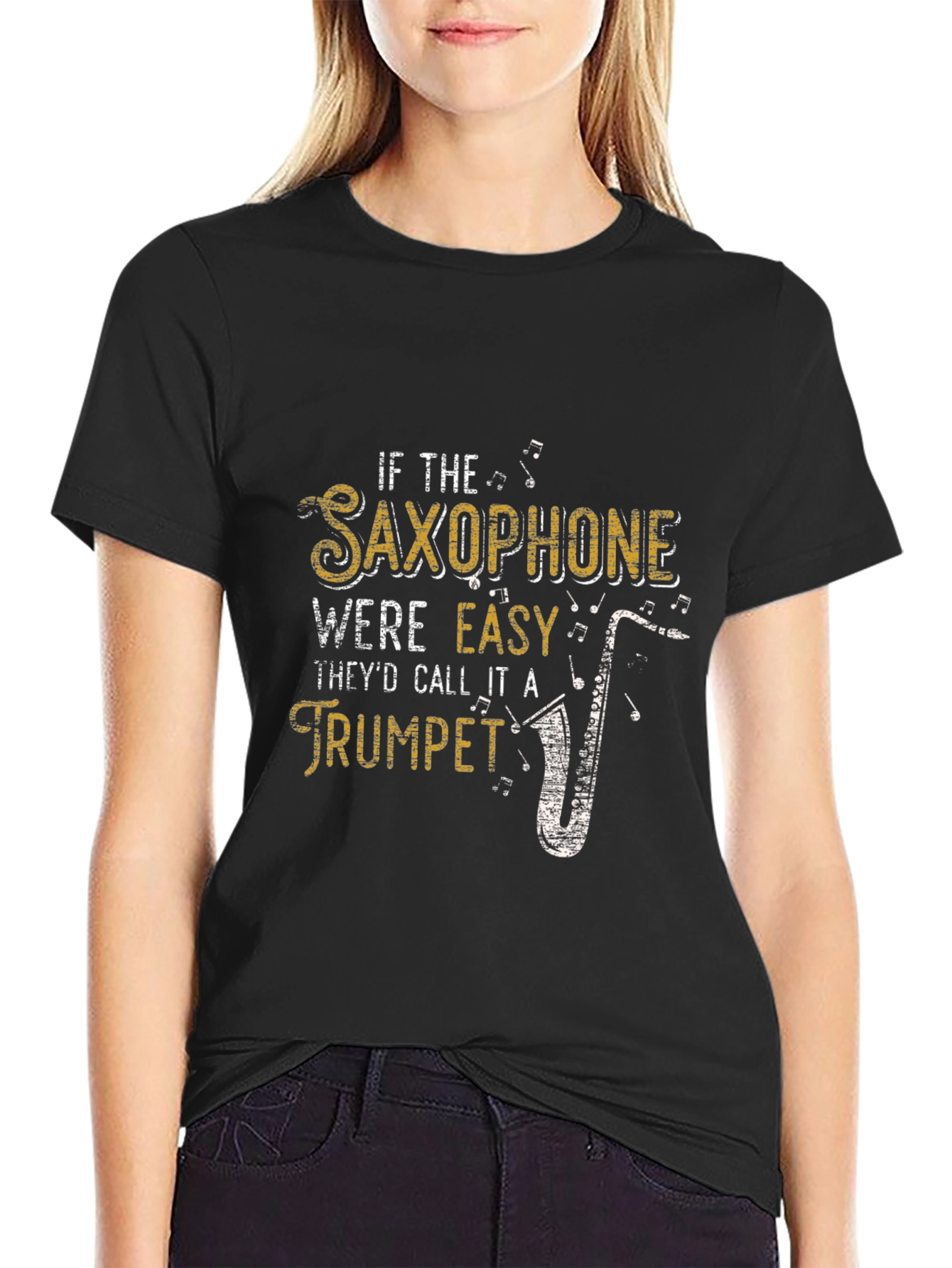 Saxophone Humor T-Shirt: If It Were Easy...