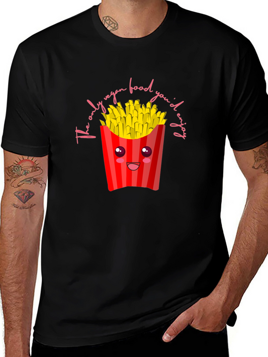 Vegan Fries T-Shirt - The Only Vegan Food Youd Enjoy