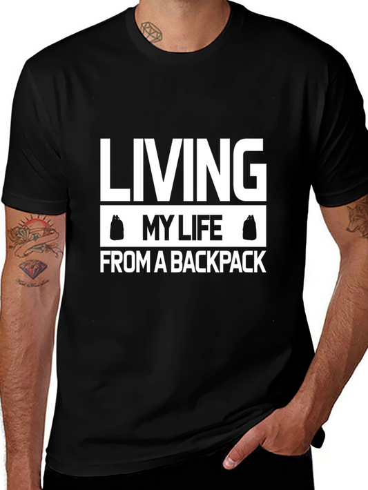 Living My Life From a Backpack Graphic T-Shirt