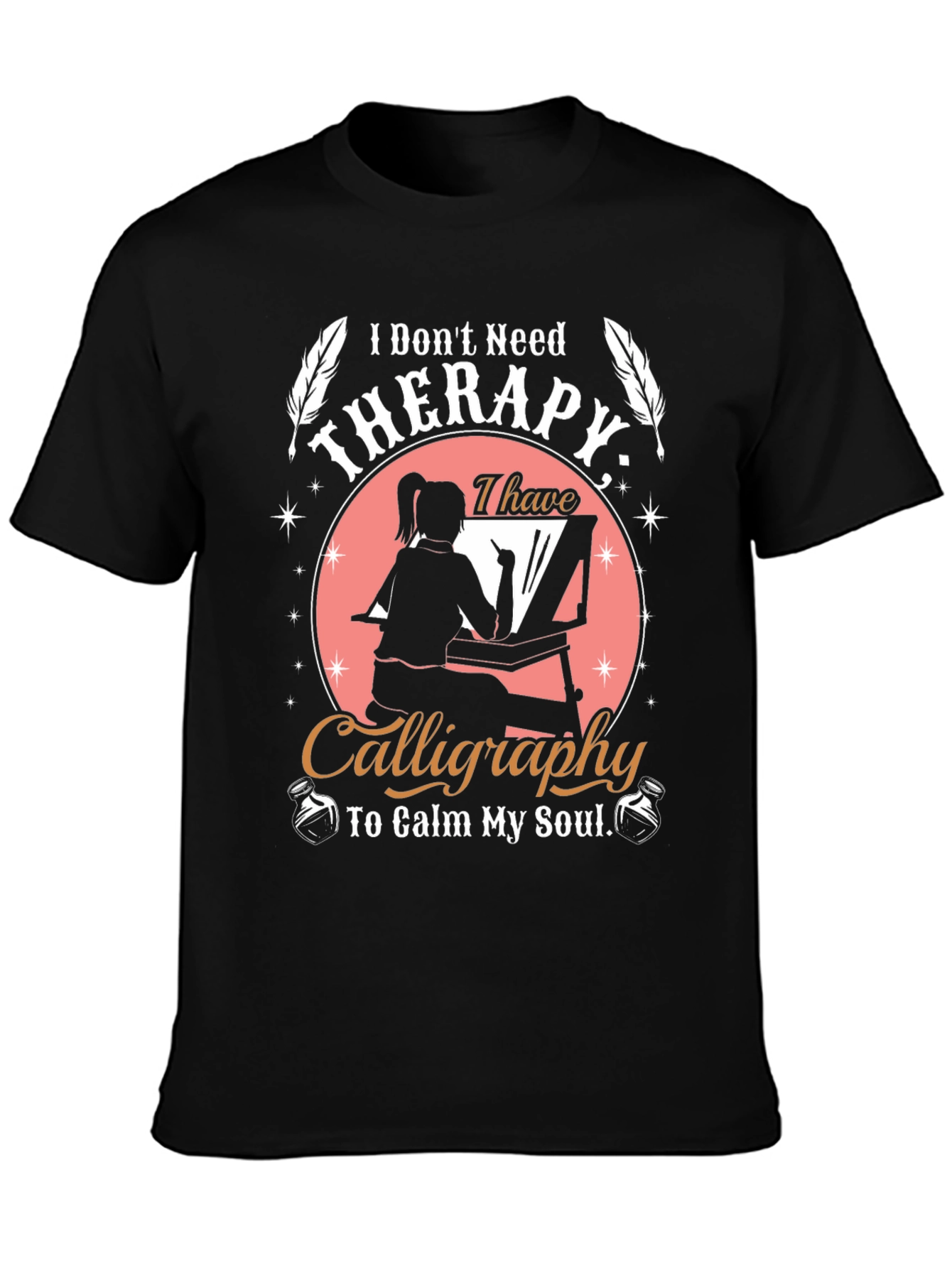 Calligraphy Therapy T-Shirt - Calm Your Soul