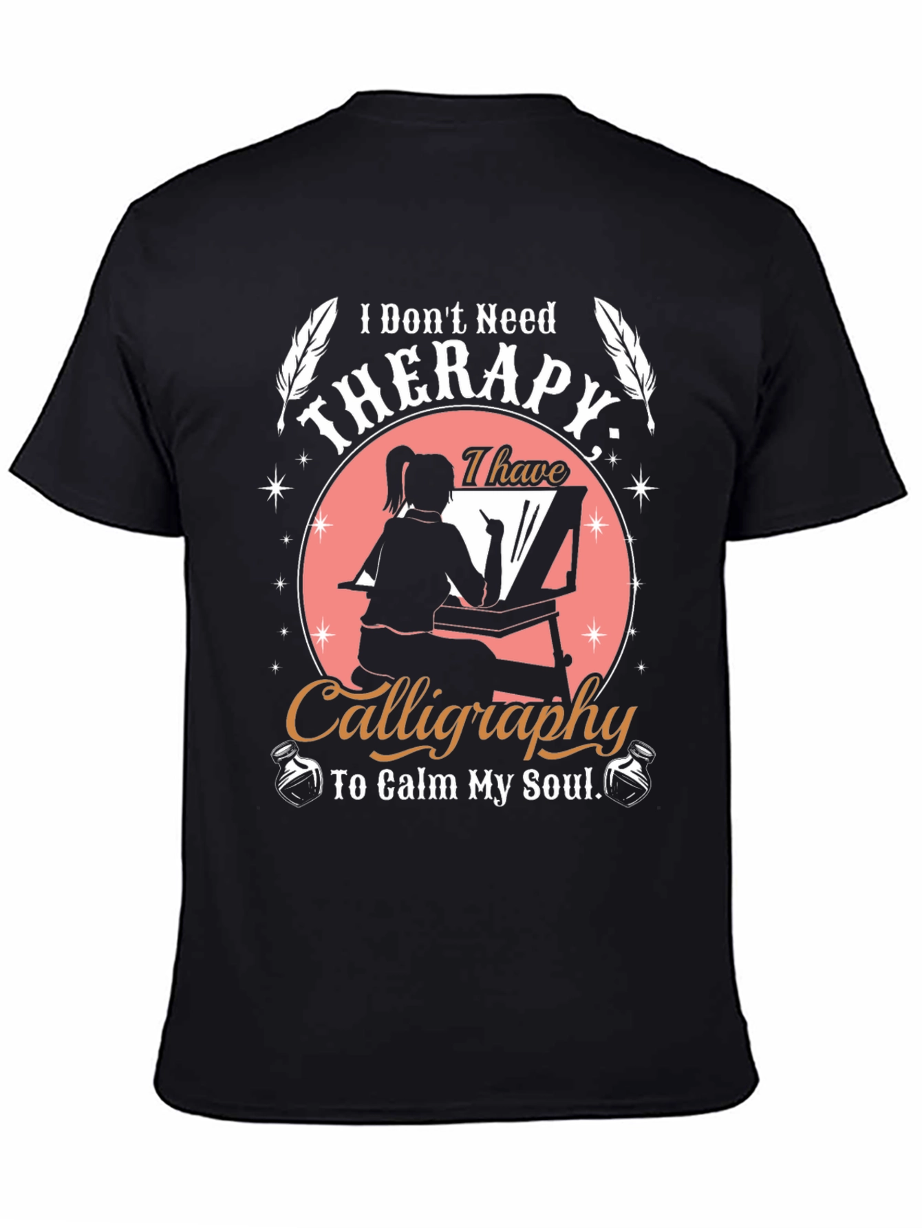 Calligraphy Therapy T-Shirt - Calm Your Soul